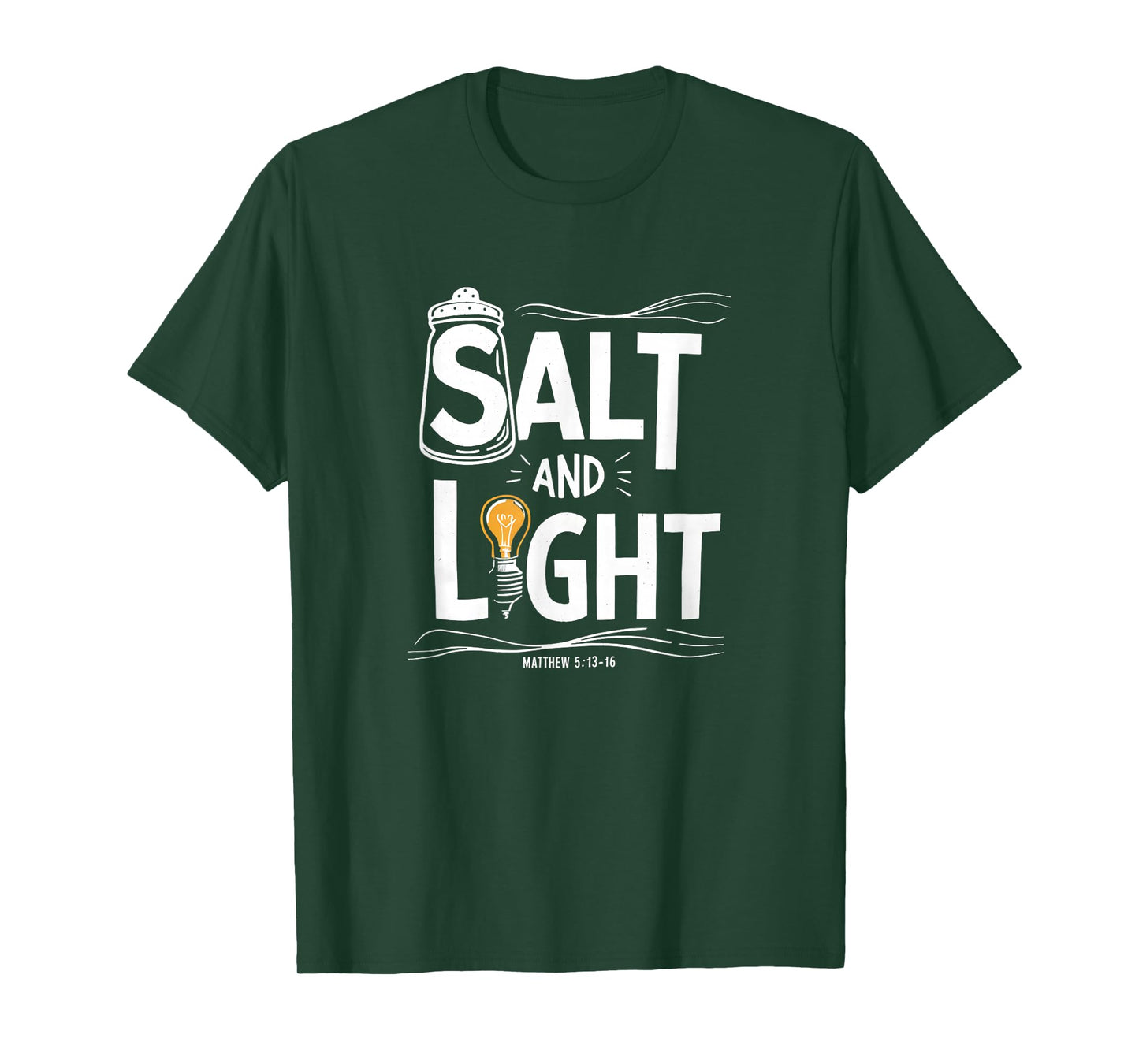 Salt and Light Bible Verse Matthew 5-13-16 Print T-Shirt