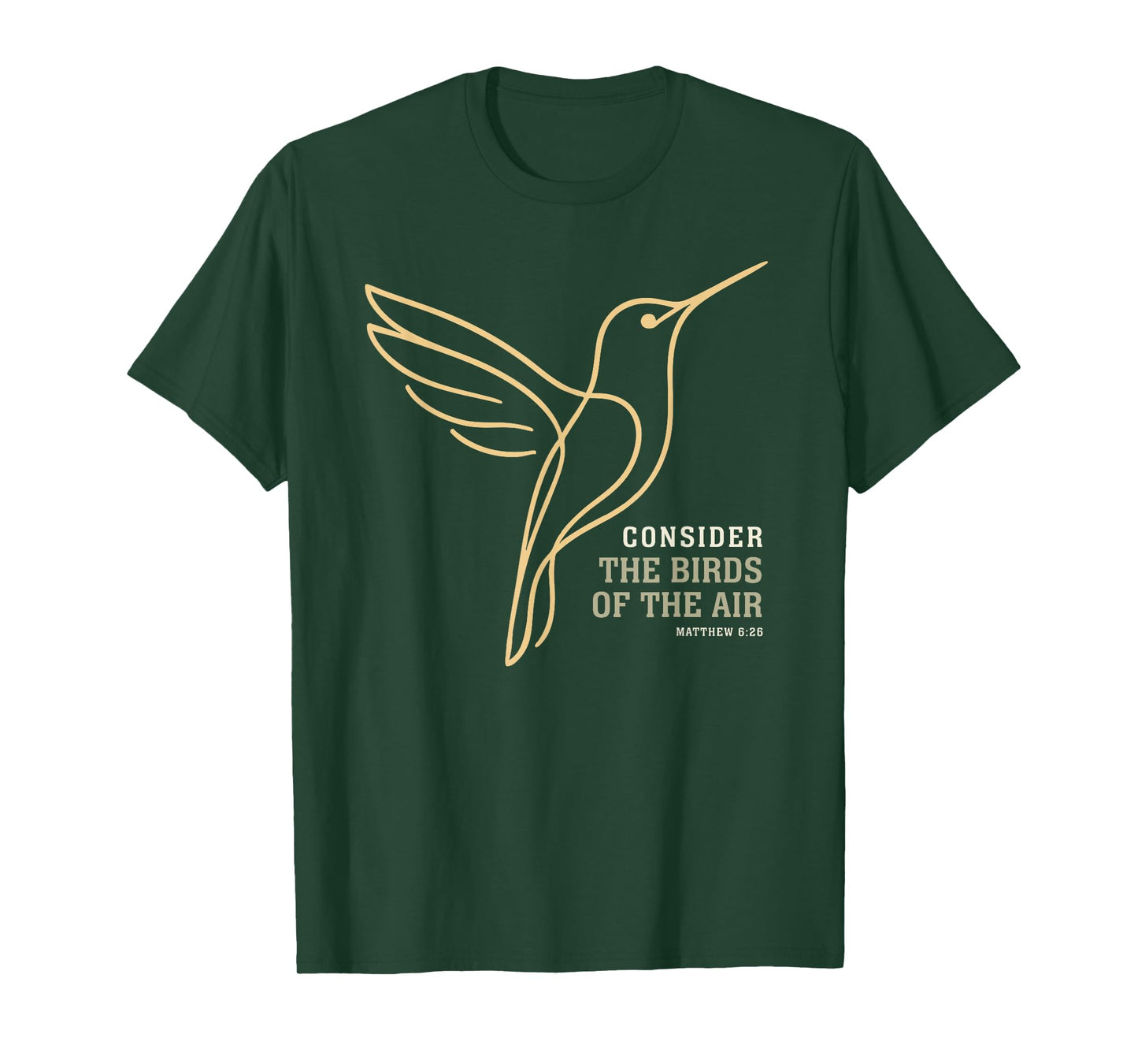 Hummingbird Consider The Birds of The Air - Matthew 6:26 T-Shirt
