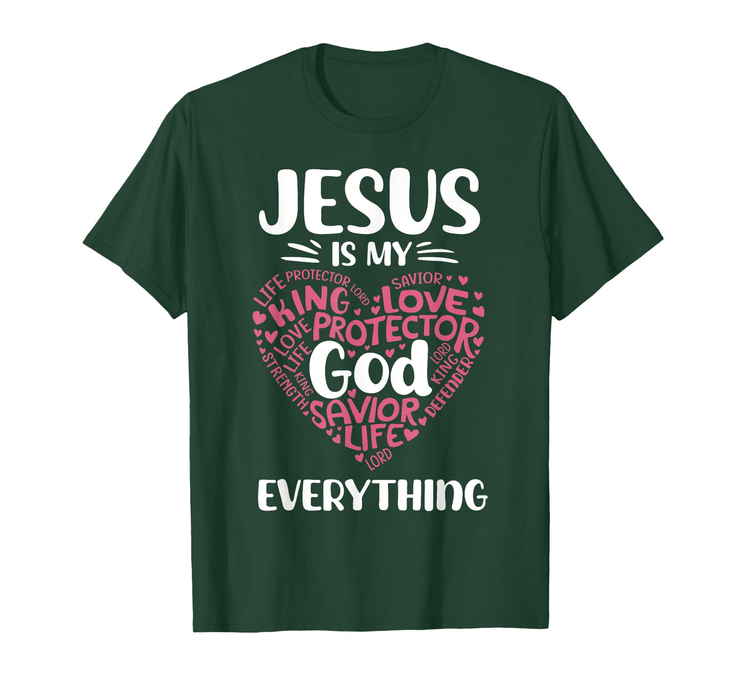 Jesus is My Everything Cute Heart God Christian Faith T-Shirt