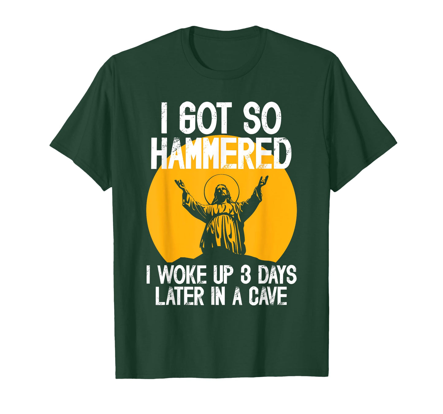 Funny Easter Jesus Got Hammered Resurrection Adult Sarcasm T-Shirt
