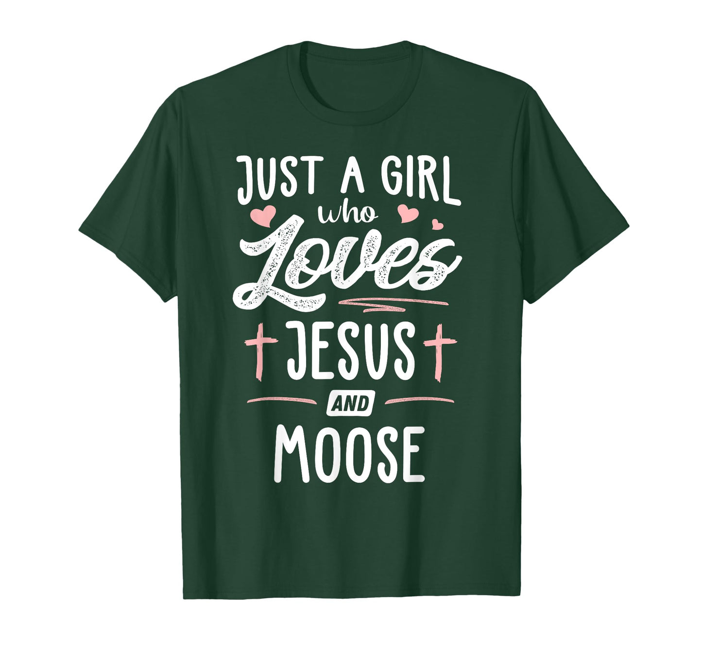 Just A Girl Who Loves Jesus And Moose Gift Women T-Shirt