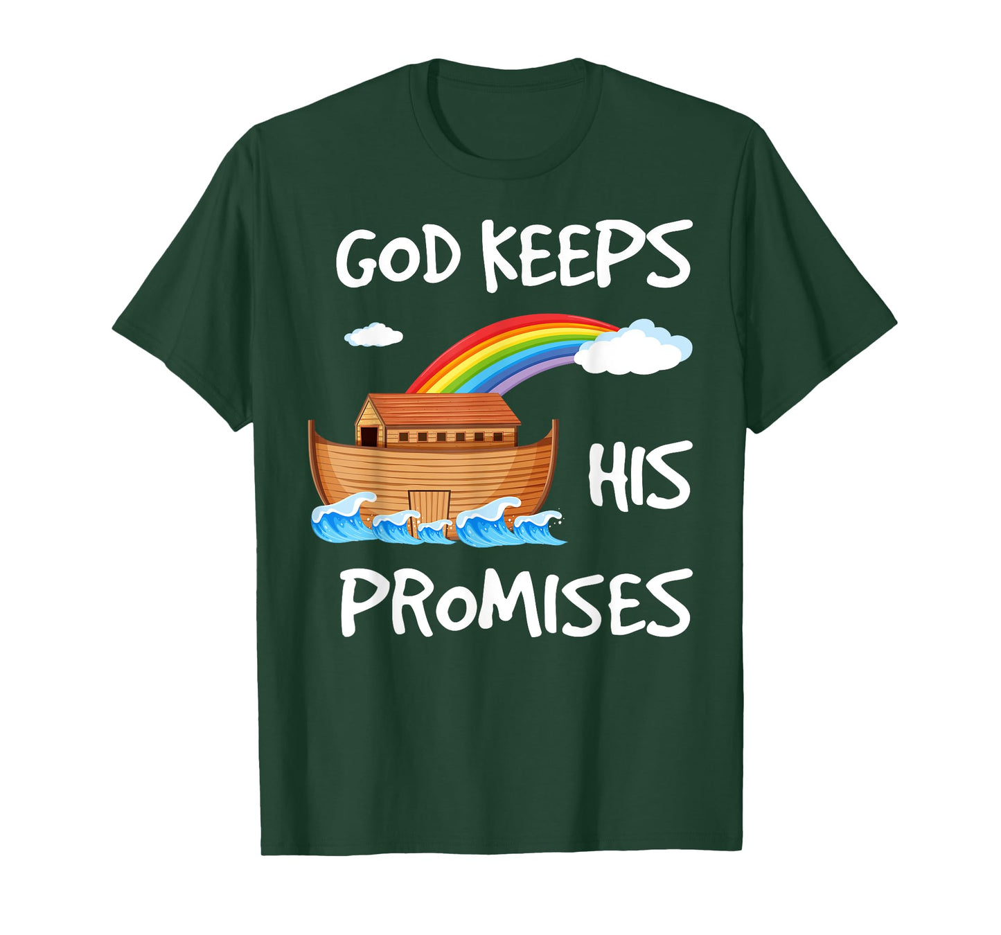 God Keeps His Promises Noah's Ark Christian Rainbow Funny T-Shirt