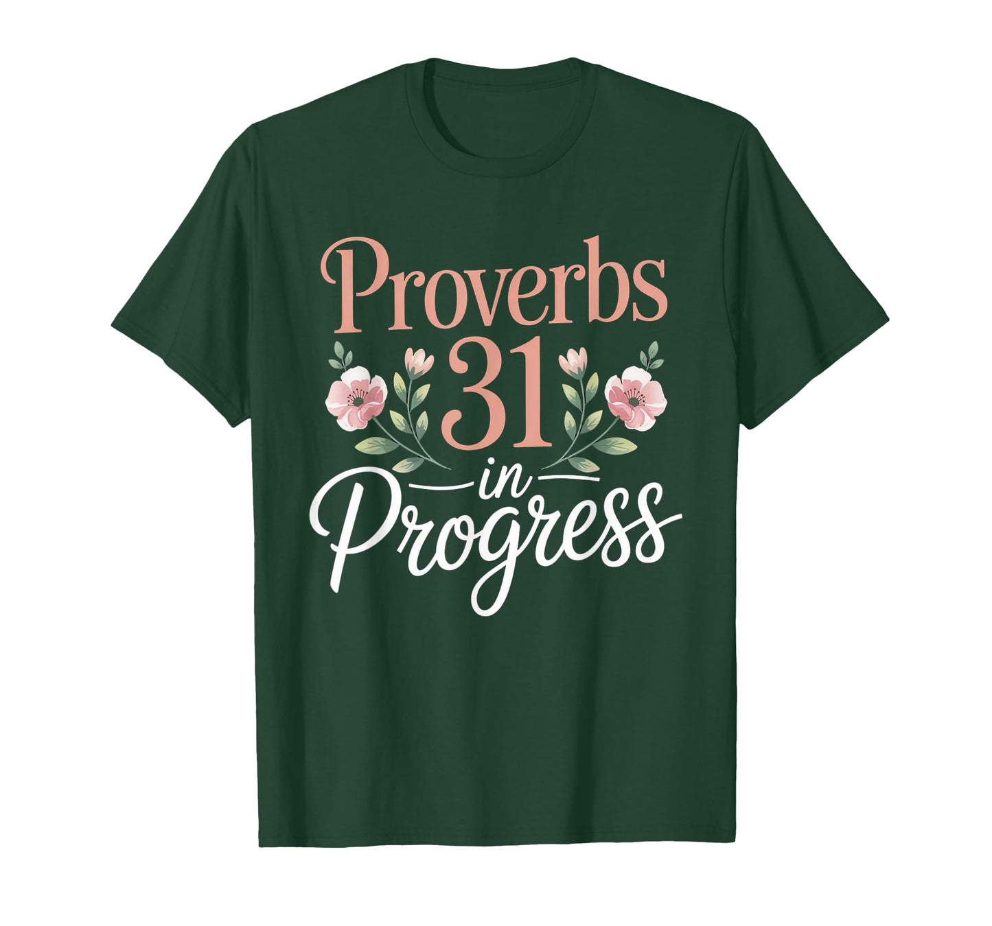 Proverbs 31 In Progress Christian Mothers Day Shirt Mom Wife T-Shirt