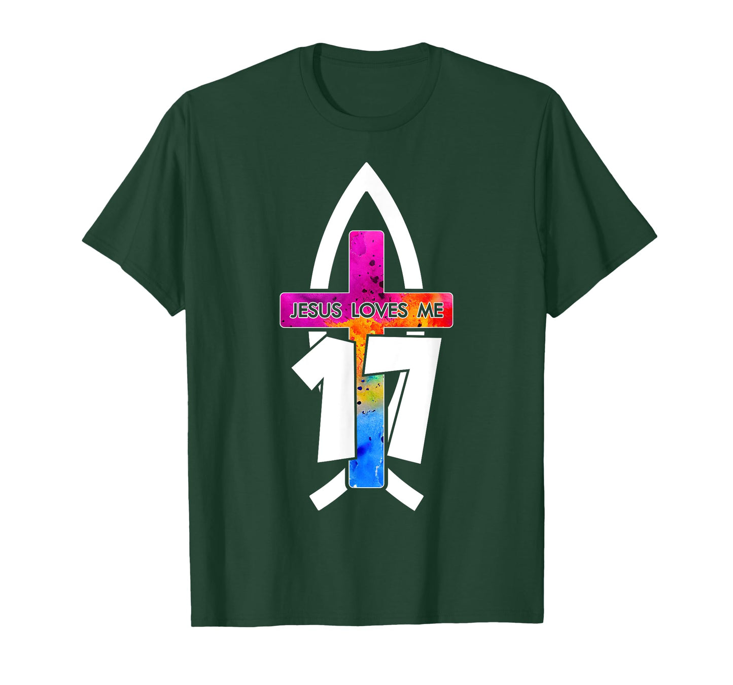Jesus Loves ME 17 Religious 17 Years Jesus 17TH Birthday T-Shirt