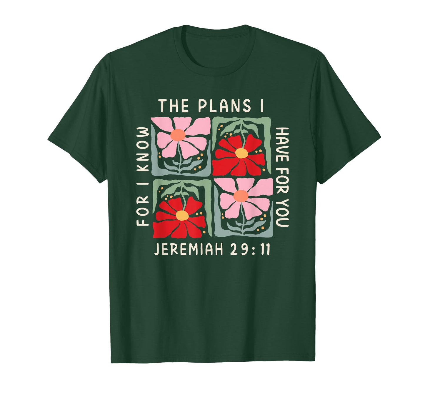 I Know the Plans I Have for You T-Shirt