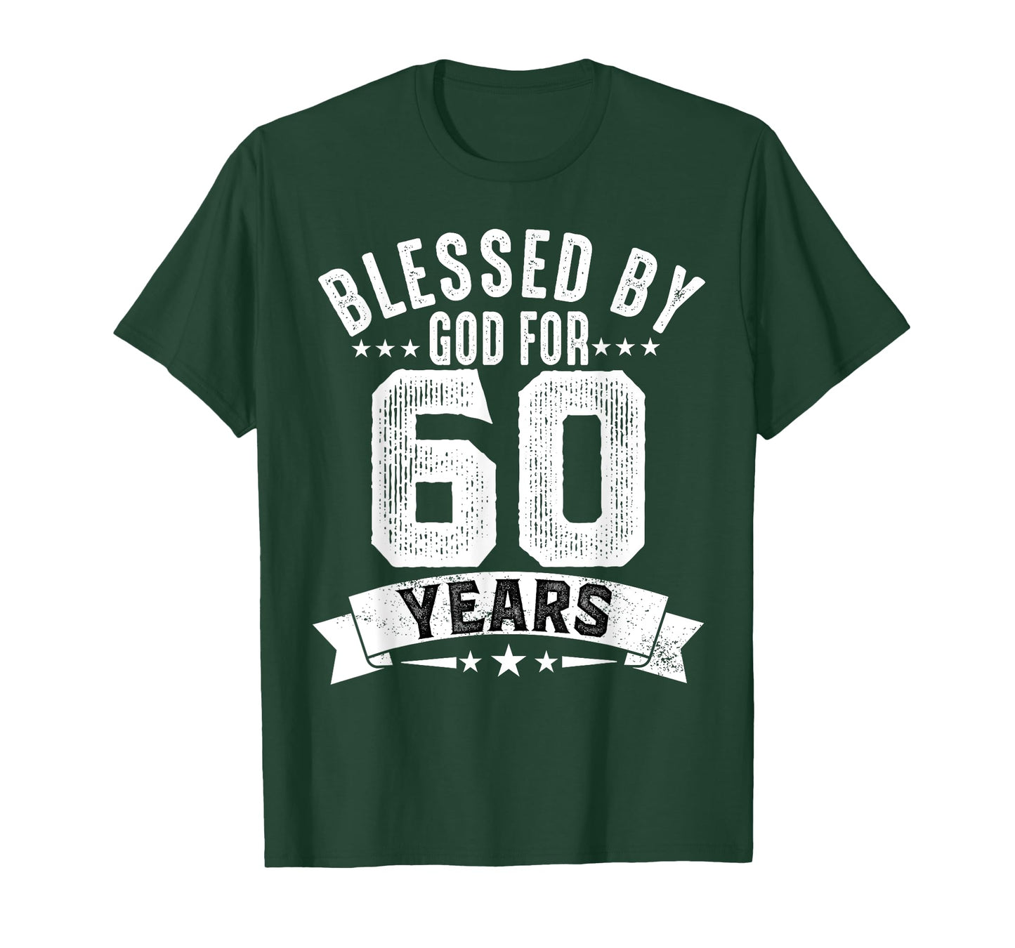 Blessed By God For 60 Years Sixtieth Birthday 60th Birthday T-Shirt