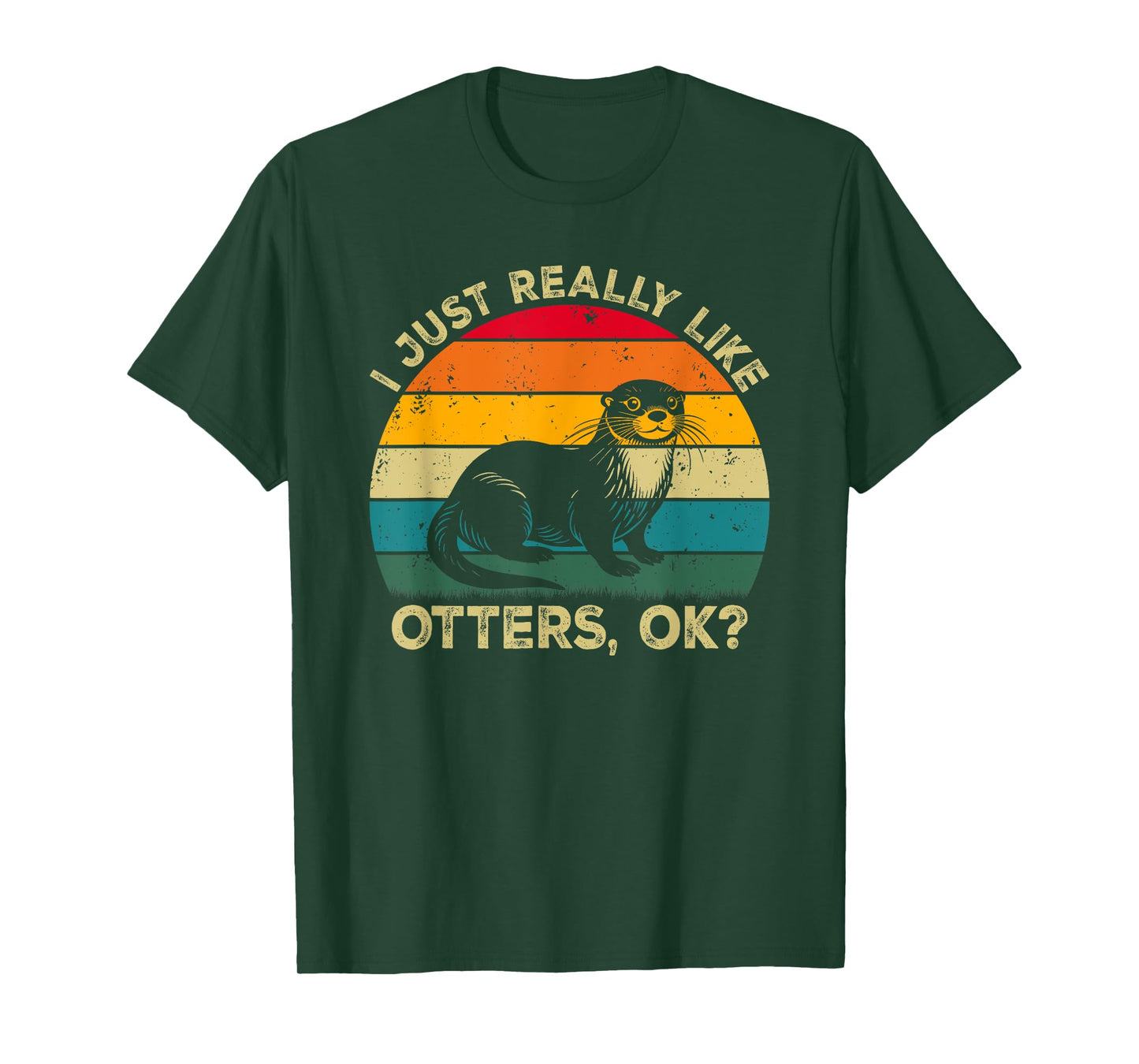 I Just Really Like Otters, OK? Funny Otter Retro T-Shirt