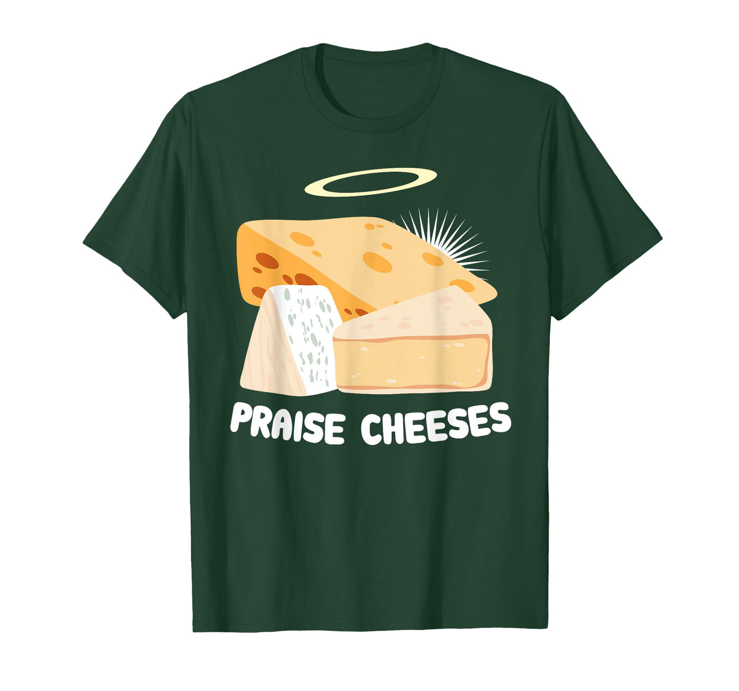 Praise Cheeses Pun Cheeseboard Cheese Lover Funny Jesus T-Shirt