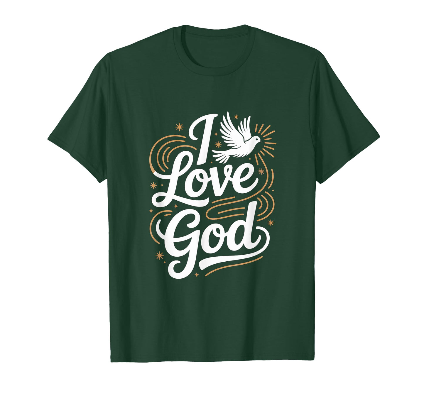 I Love God Faith Devotion Spiritual Design T-Shirt