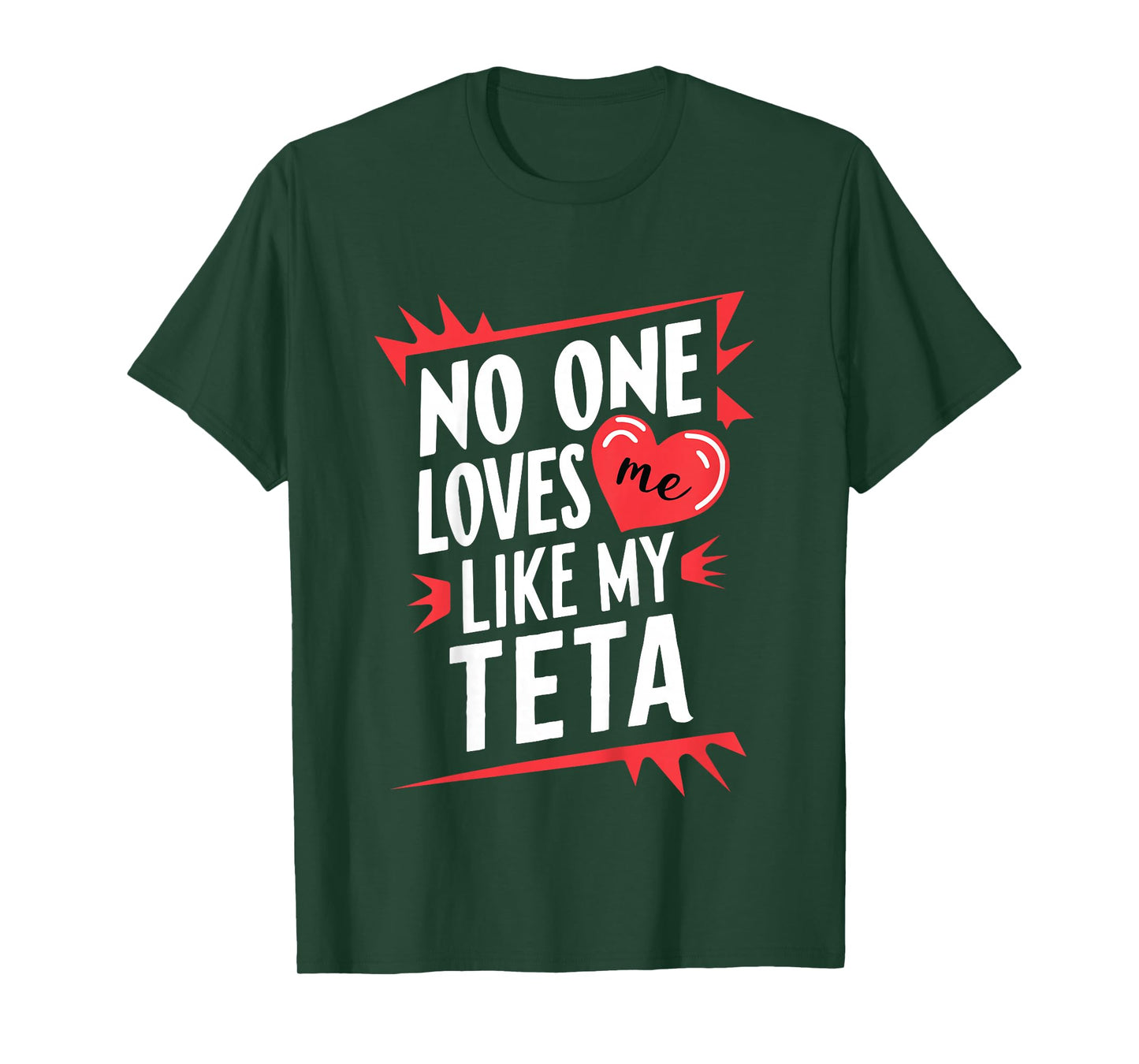 Kids No One Loves Me Like My Teta Funny Grandkids Grandchild T-Shirt