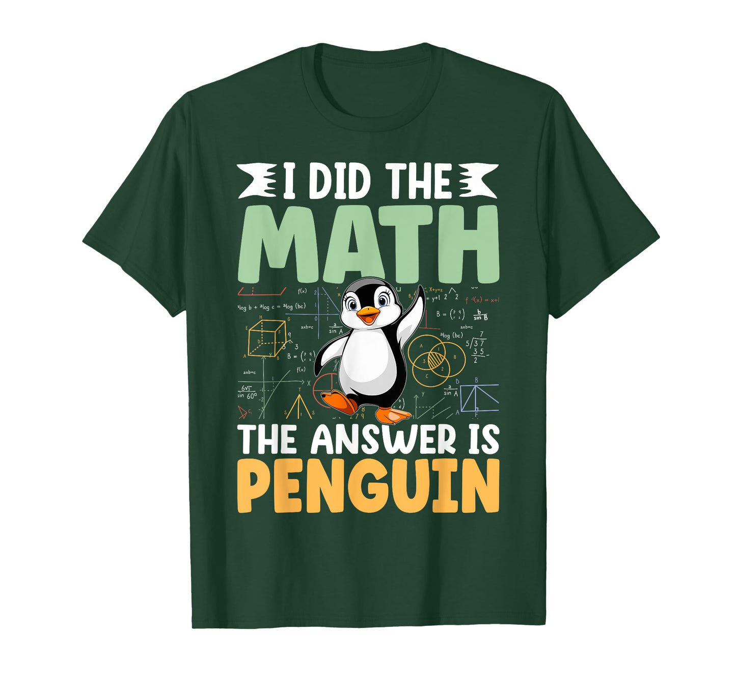 Math Joke Cute Penguin Saying Math Funny Animal Saying Math T-Shirt