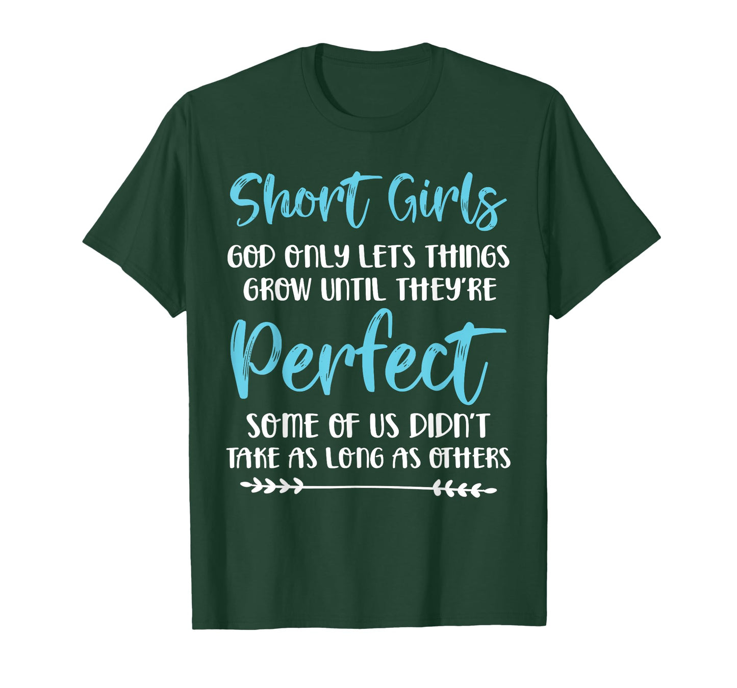 Funny Short Girl Gift For Short Girls Are Perfect Fun Size T-Shirt