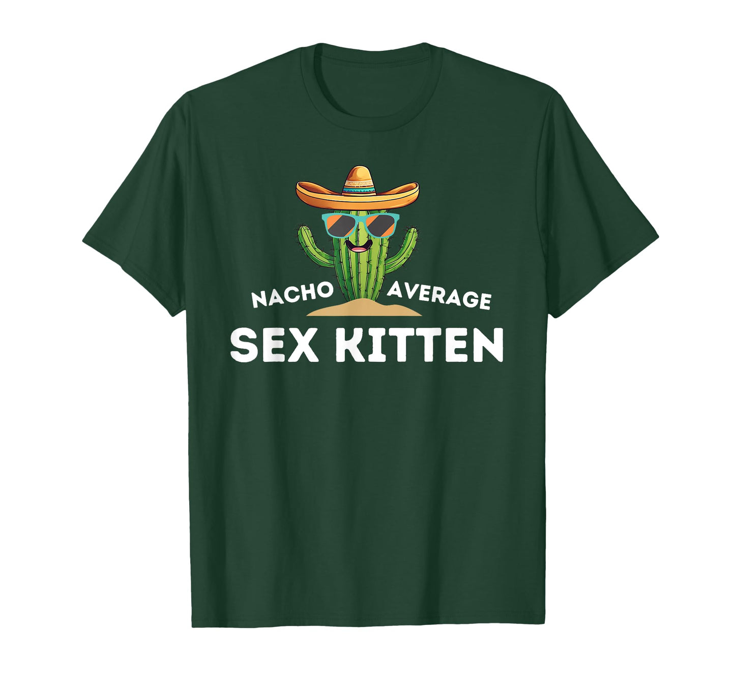 Fun Hilarious Sex Kitten Humor | Funny Saying Sex Kitten T-Shirt
