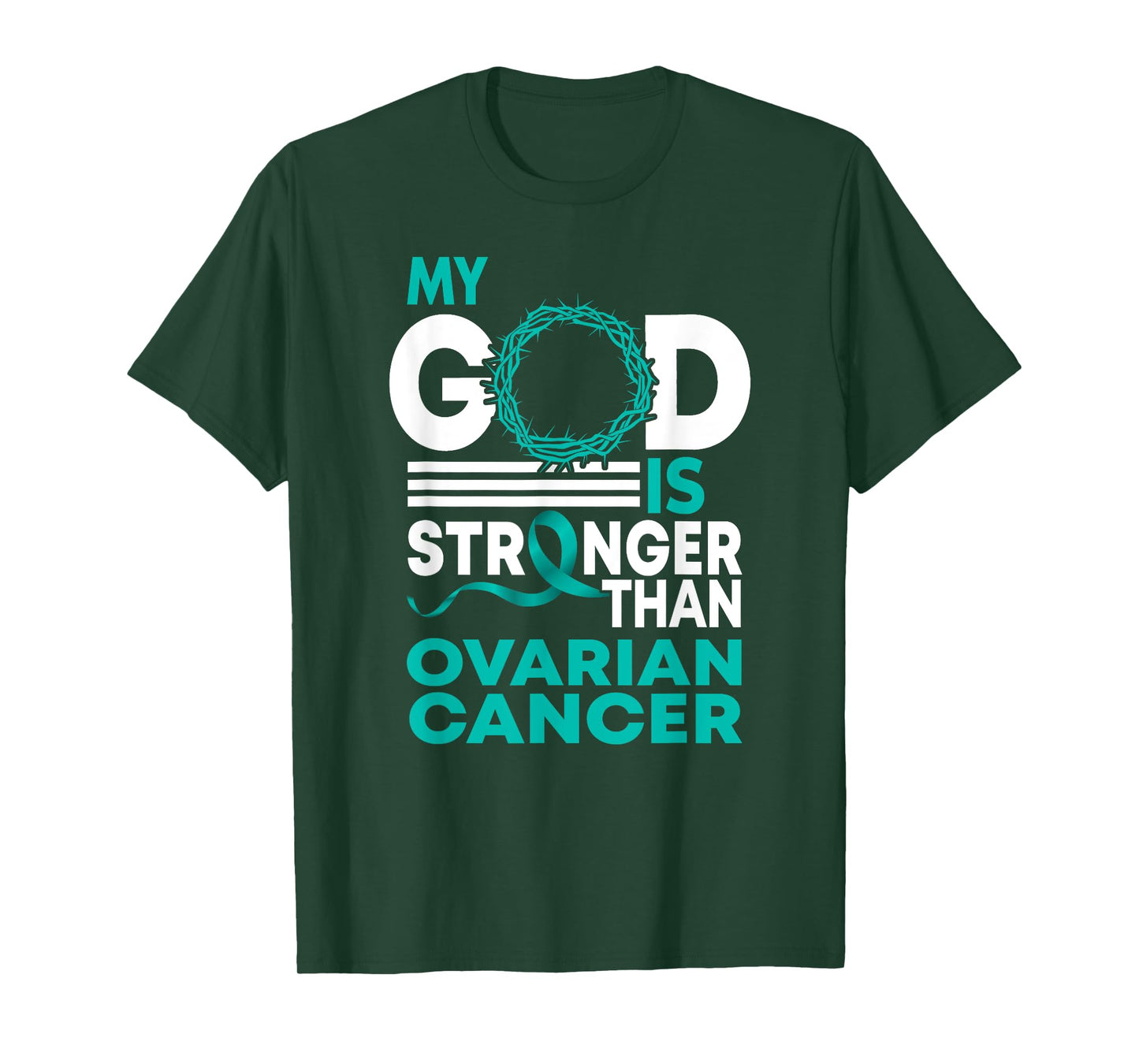 Faith My God Is Stronger Than Ovarian Cancer Awareness T-Shirt