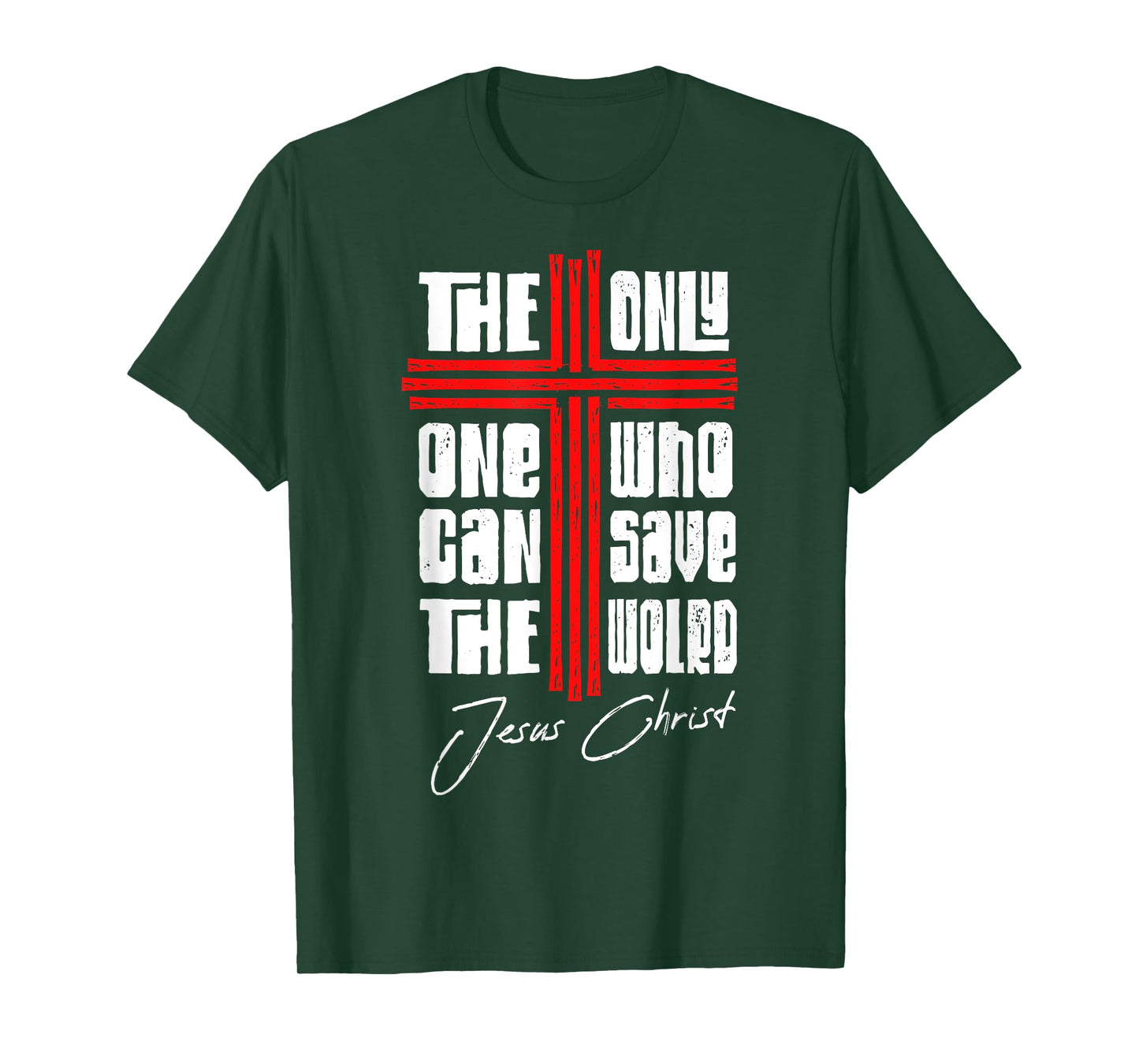 Jesus Never God Says You Blessed The Way The Truth The Life T-Shirt