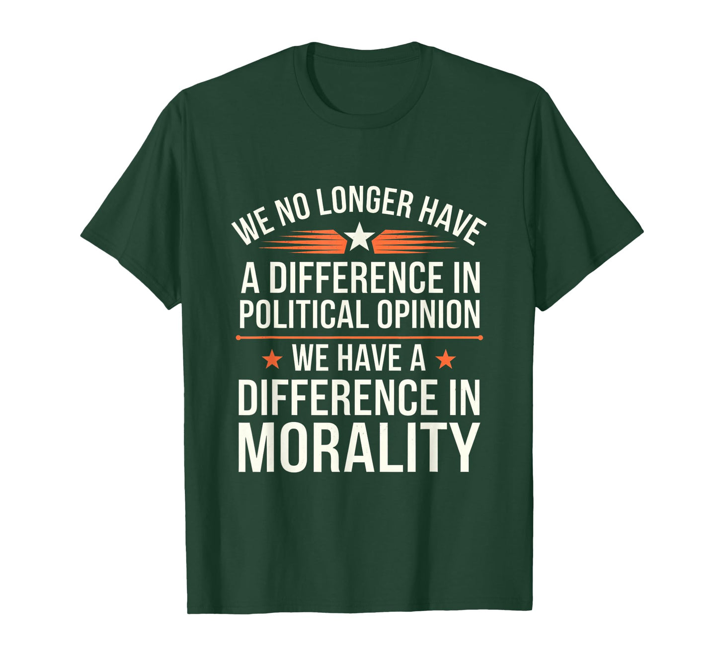 We No Longer Have A Difference In Political opinion vintage T-Shirt