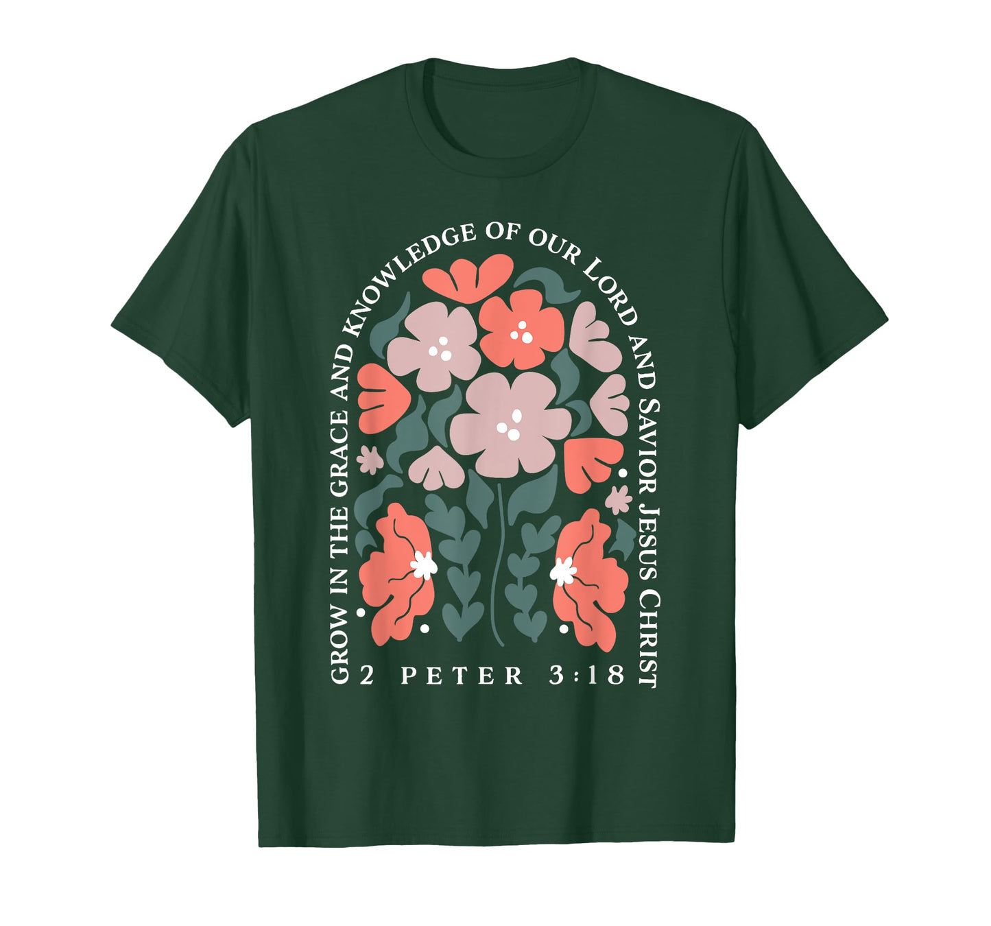 Grow In The Grace And Knowledge Of Our Lord And Savior Jesus T-Shirt