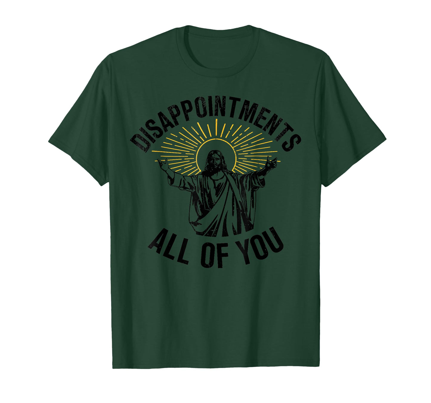 Disappointments All Of You Christian Jesus Tees Grey Sarcastic Religious T-Shirt Unisex Adult Small
