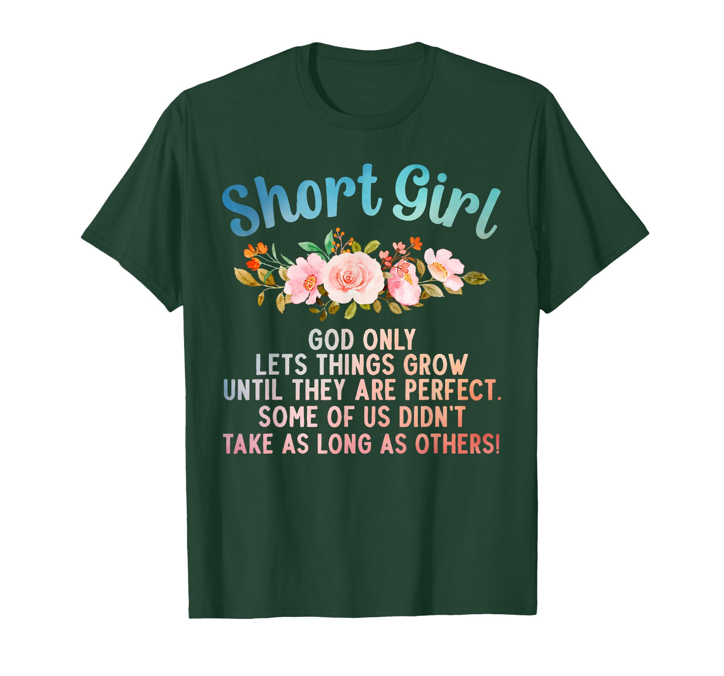 Funny Short Girl Art For Women Mom Short People Short Girl T-Shirt