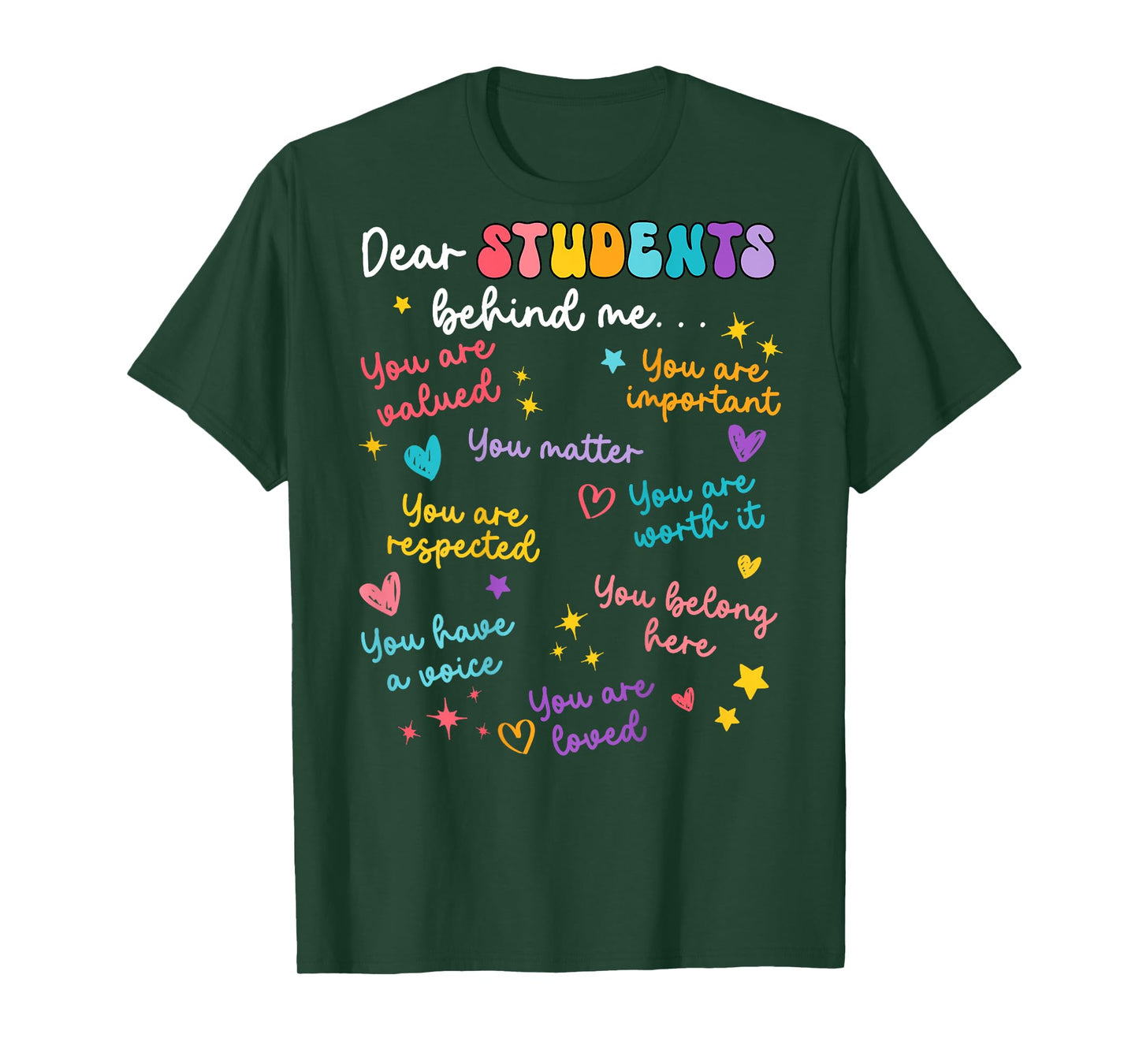 Dear Student Behind Me Teacher Appreciation Back to School T-Shirt