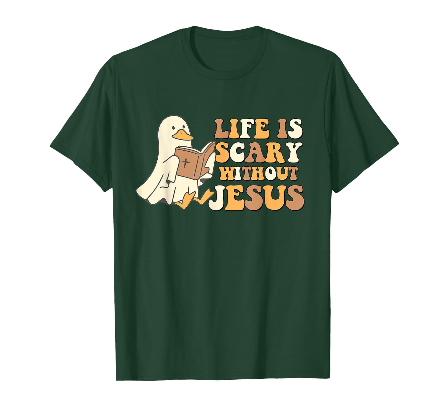 Life is Scary Without Jesus Spooky Goose Christian Halloween T-Shirt