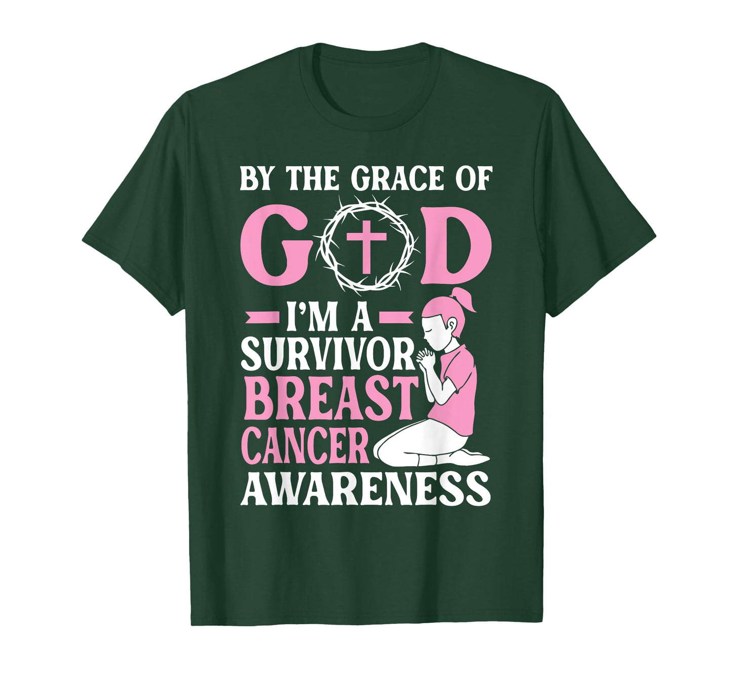 The Grace of God I’m A Breast Cancer Survivor Prayer Warrior T-Shirt