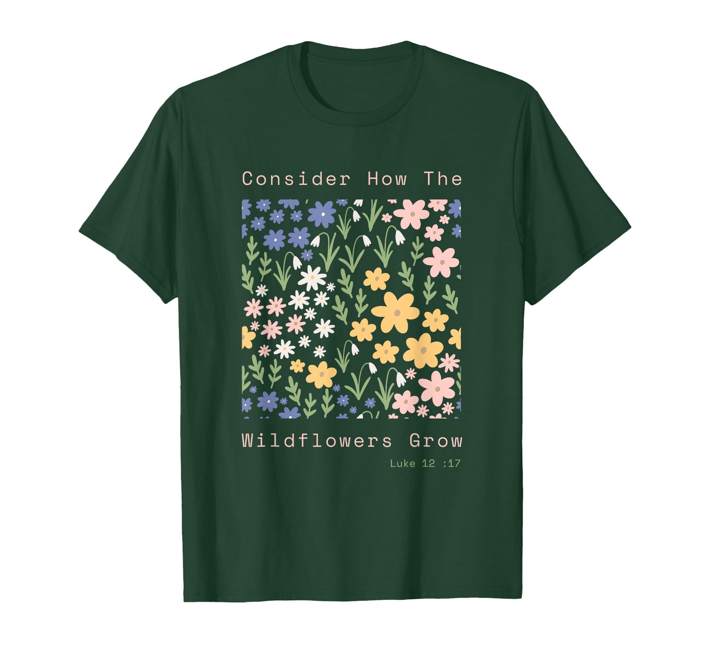 Consider the Wildflowers Minimalist Luke 12:27 Design T-Shirt