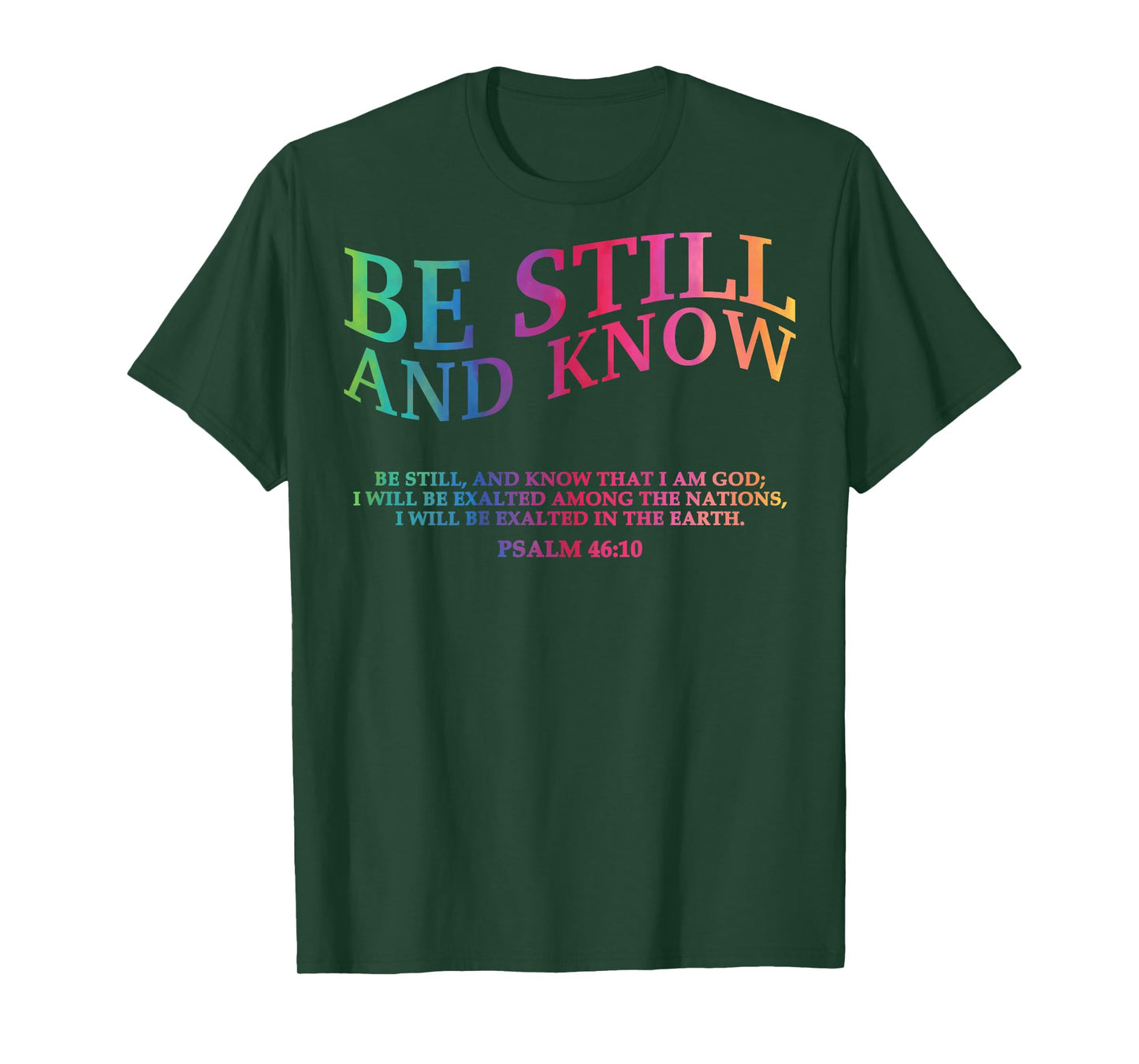 Be Still and Know That I Am God is Good Christian Jesus Mom T-Shirt