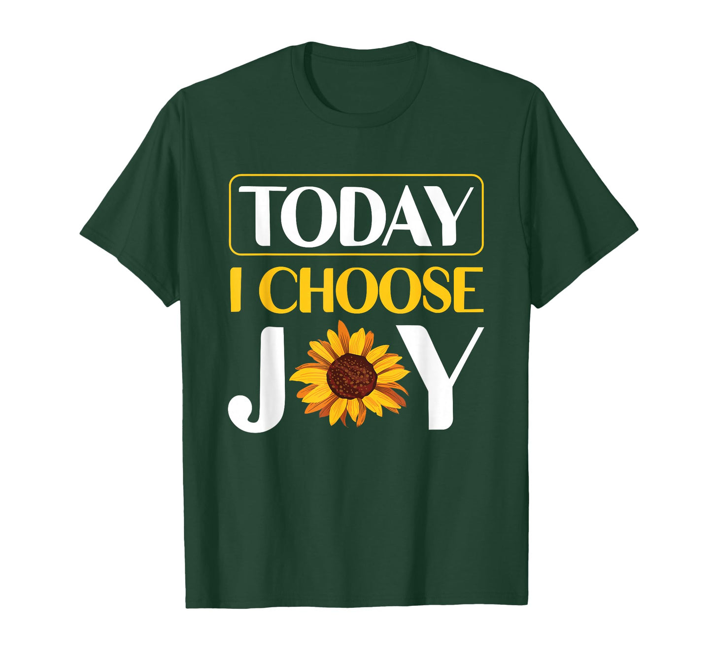 Today I Choose Joy T-Shirt