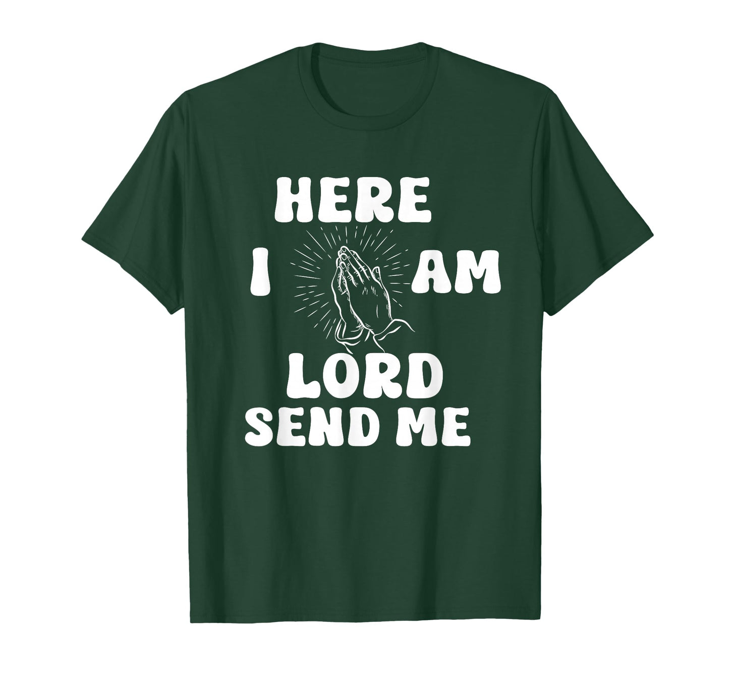 Here I Am Lord Send Me Christian Print T-Shirt