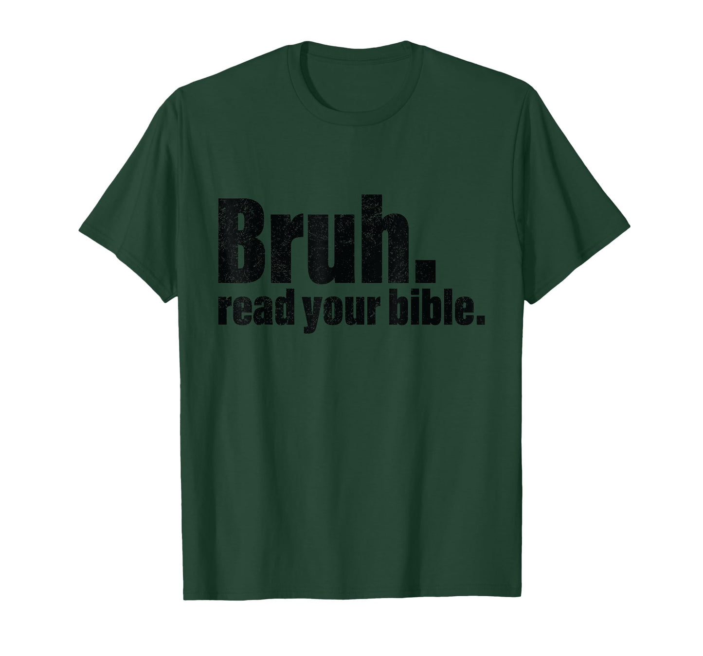 Bruh Meme Read Your Bible T-Shirt