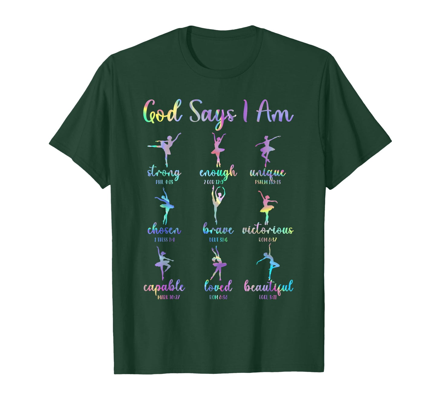 God Says I Am Strong Unique Loved Christian Dance Lover T-Shirt