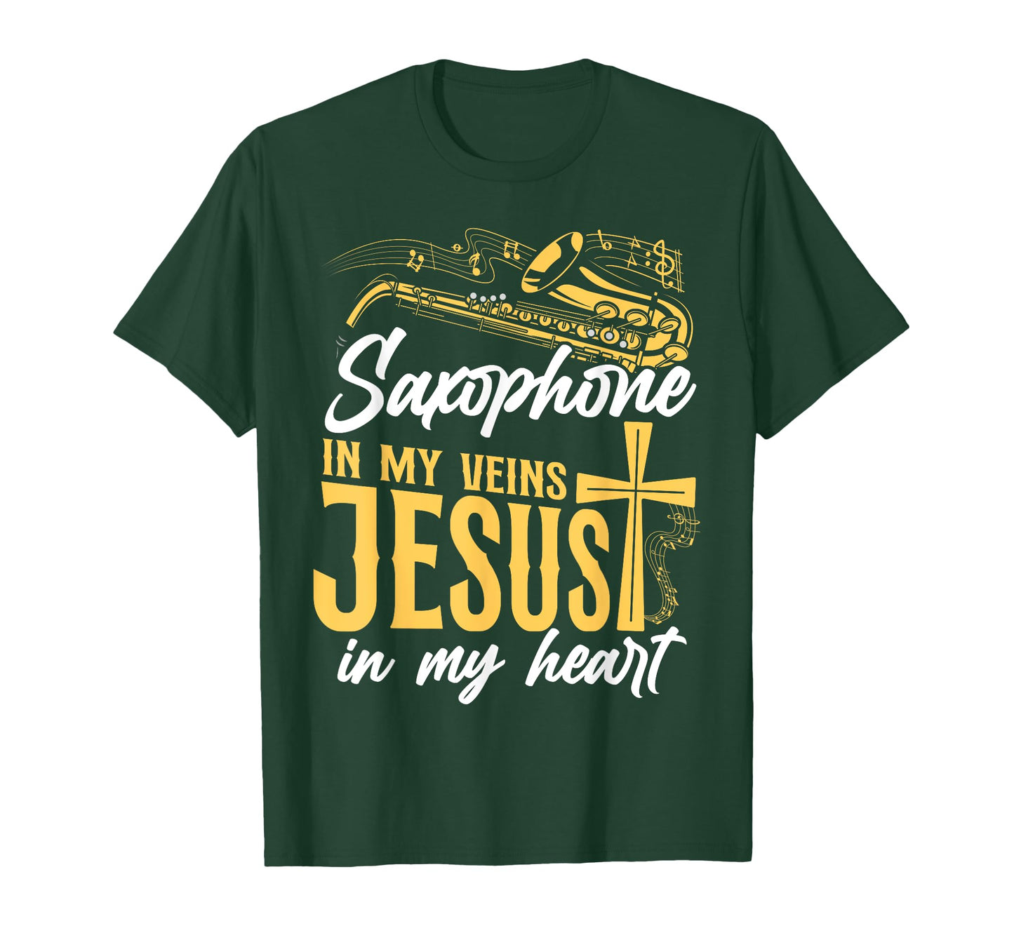 Saxophone Jesus Faith Christian Saxophone In My Veins Jesus T-Shirt