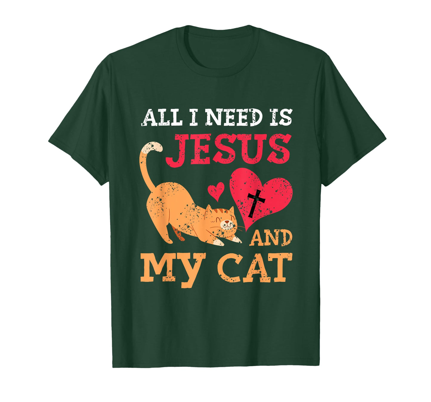 All I Need Is Jesus And My Cat Kitten Kitty Cat Christian T-Shirt for Men Women Girls Kids