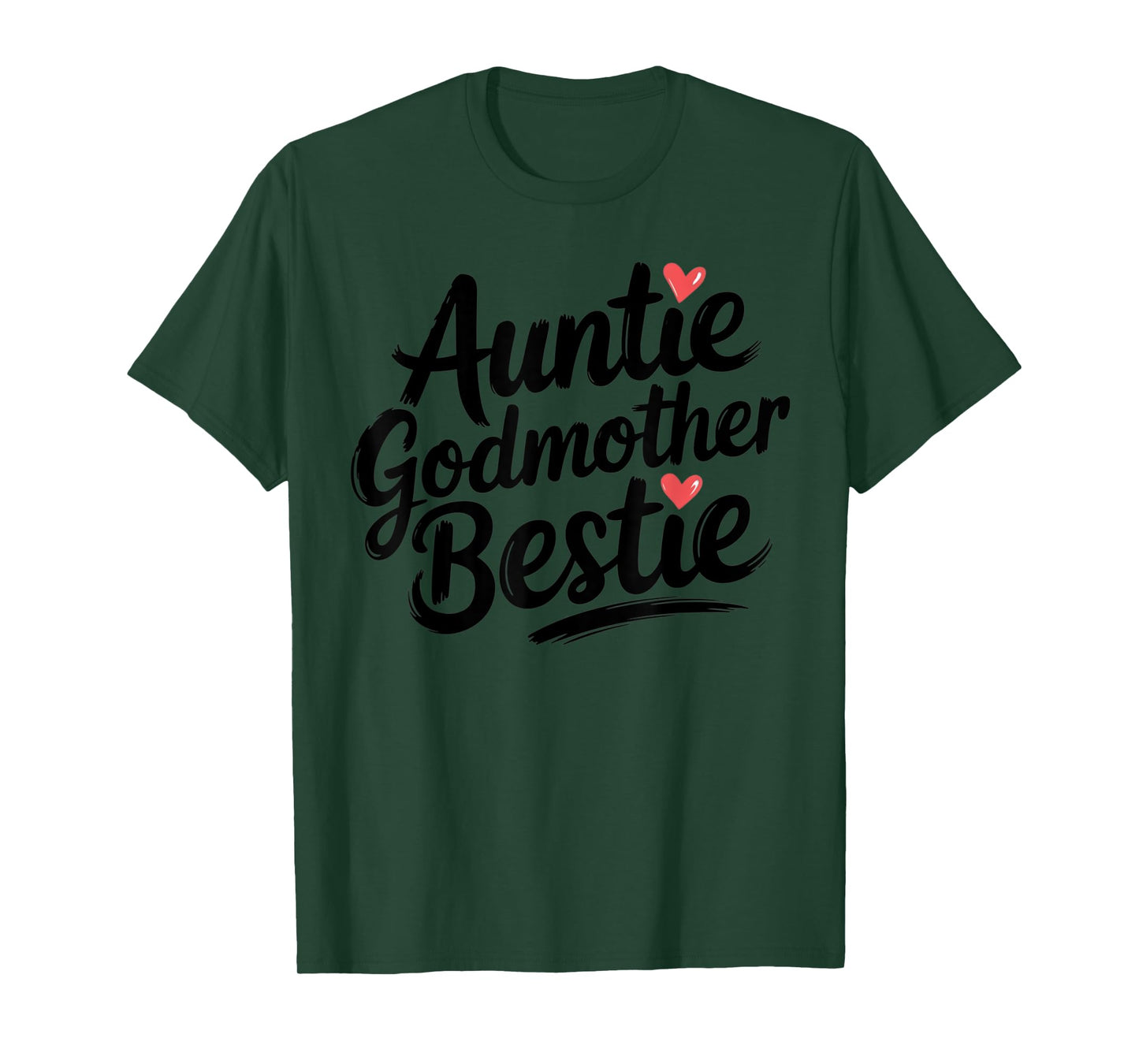 Auntie Godmother Bestie Funny Aunt T-Shirt