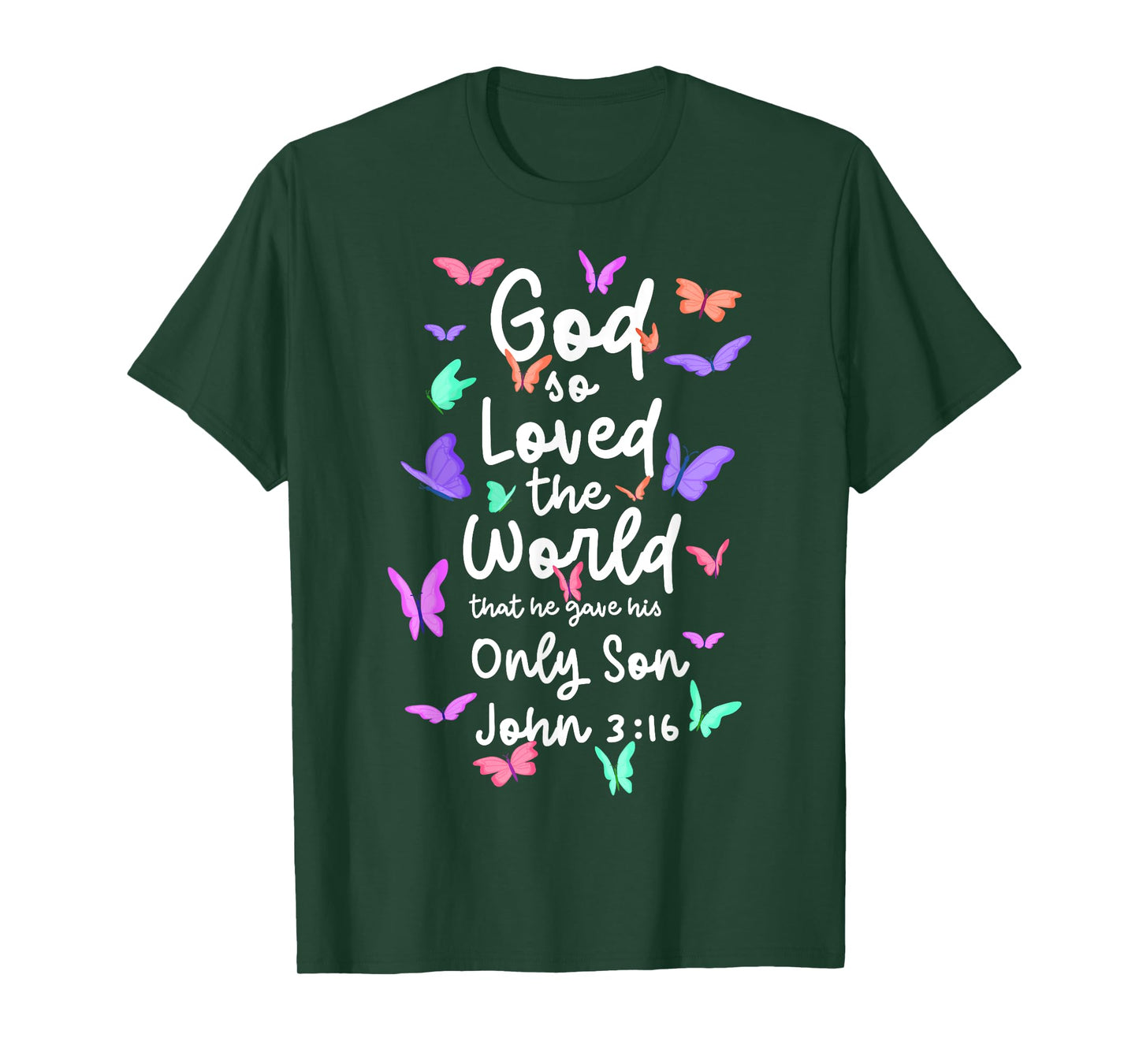 John 3:16 for God So Loved the World Christian Bible Lover T-Shirt