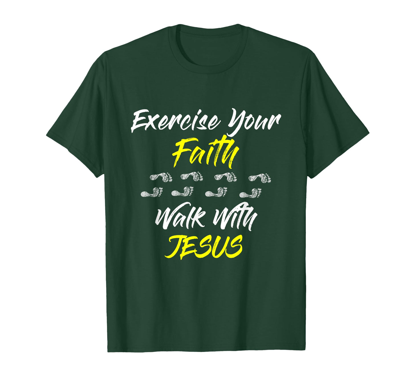 Exercise Your Faith Walk With Jesus Christian T-Shirt