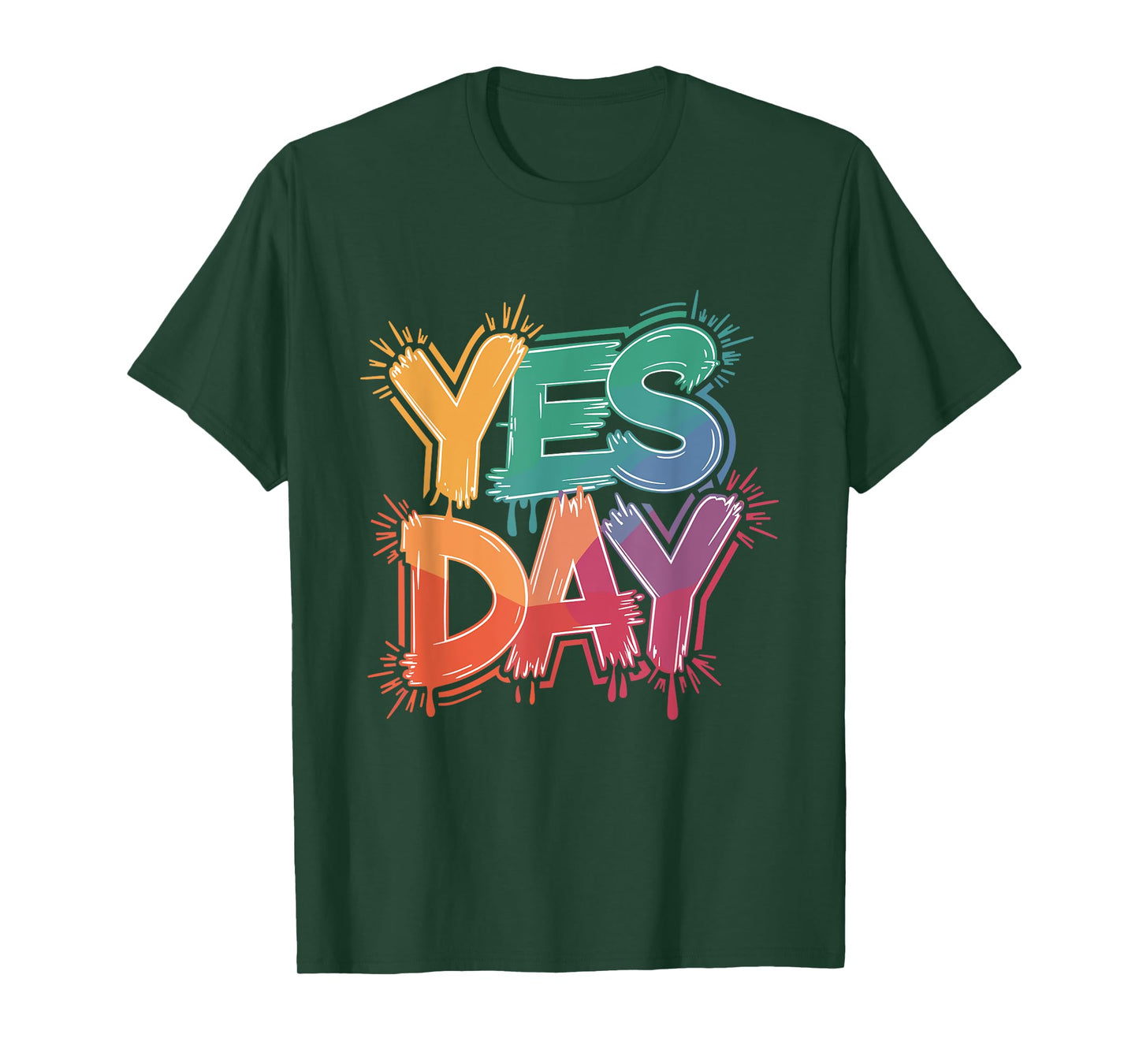 Yes Day Colorful Splash Bold Expression T-Shirt