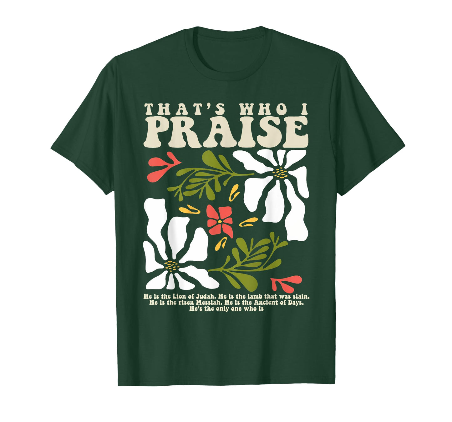 Vintage That's Who I Praise Jesus Christian Men Women T-Shirt