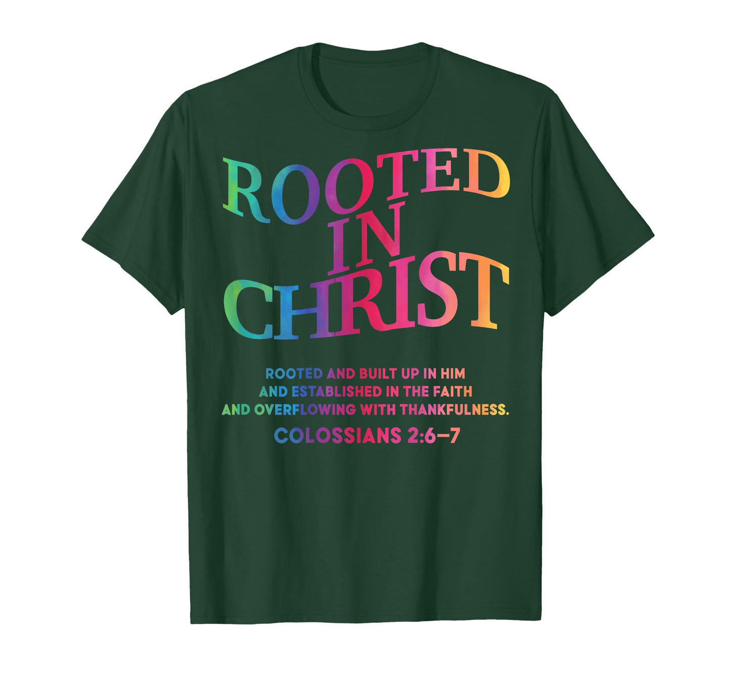 Rooted in Christ Is King Christian Jesus God Good Son Sister T-Shirt