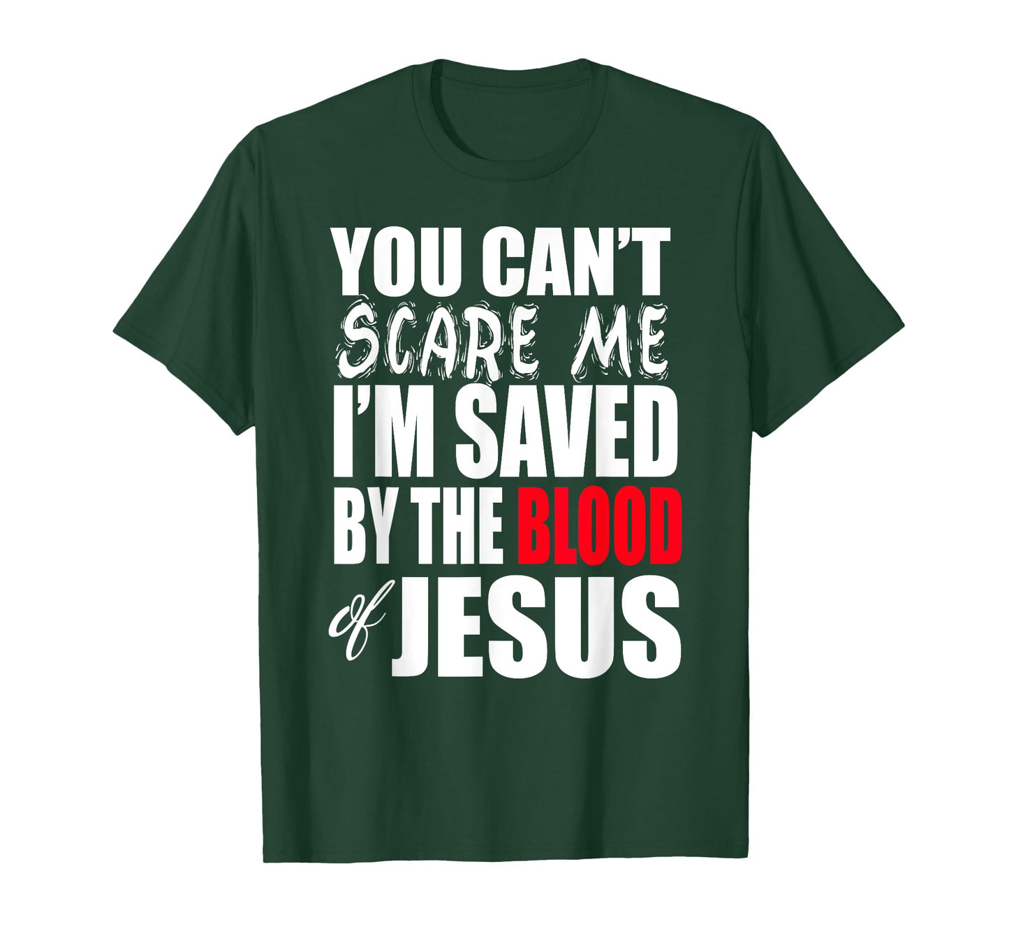 Christerest: Saved By The Blood of Jesus Christian T-Shirt