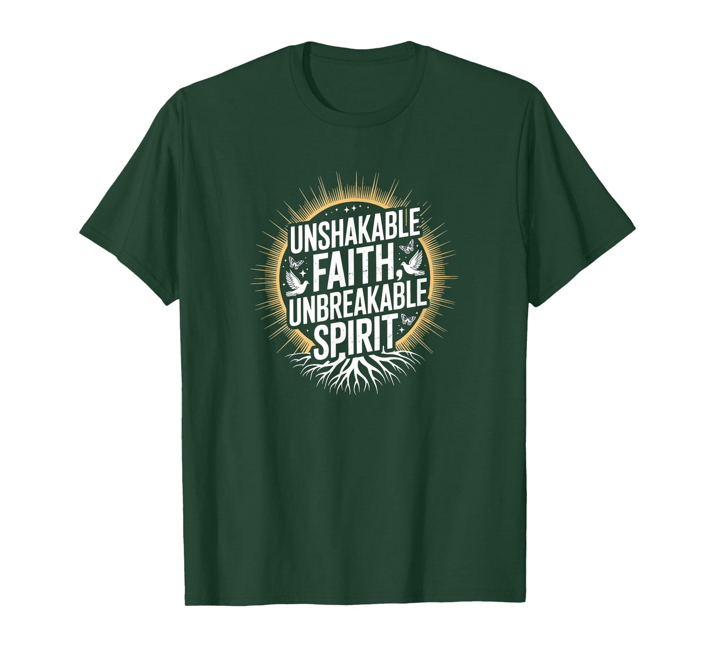 Unshakable Faith Unbreakable Spirit Tees Inspirational T-Shirt