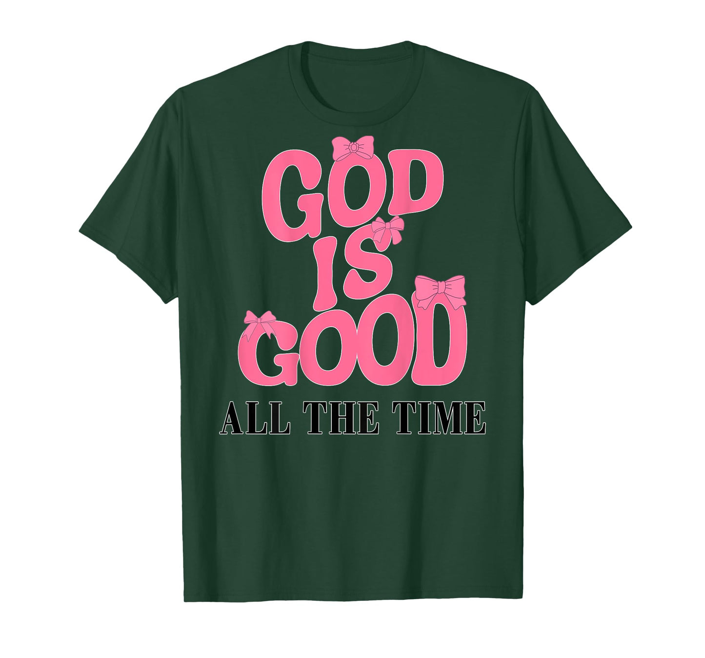 God Is Good Pink Bow Christian Jesus Women Girl Sister God T-Shirt