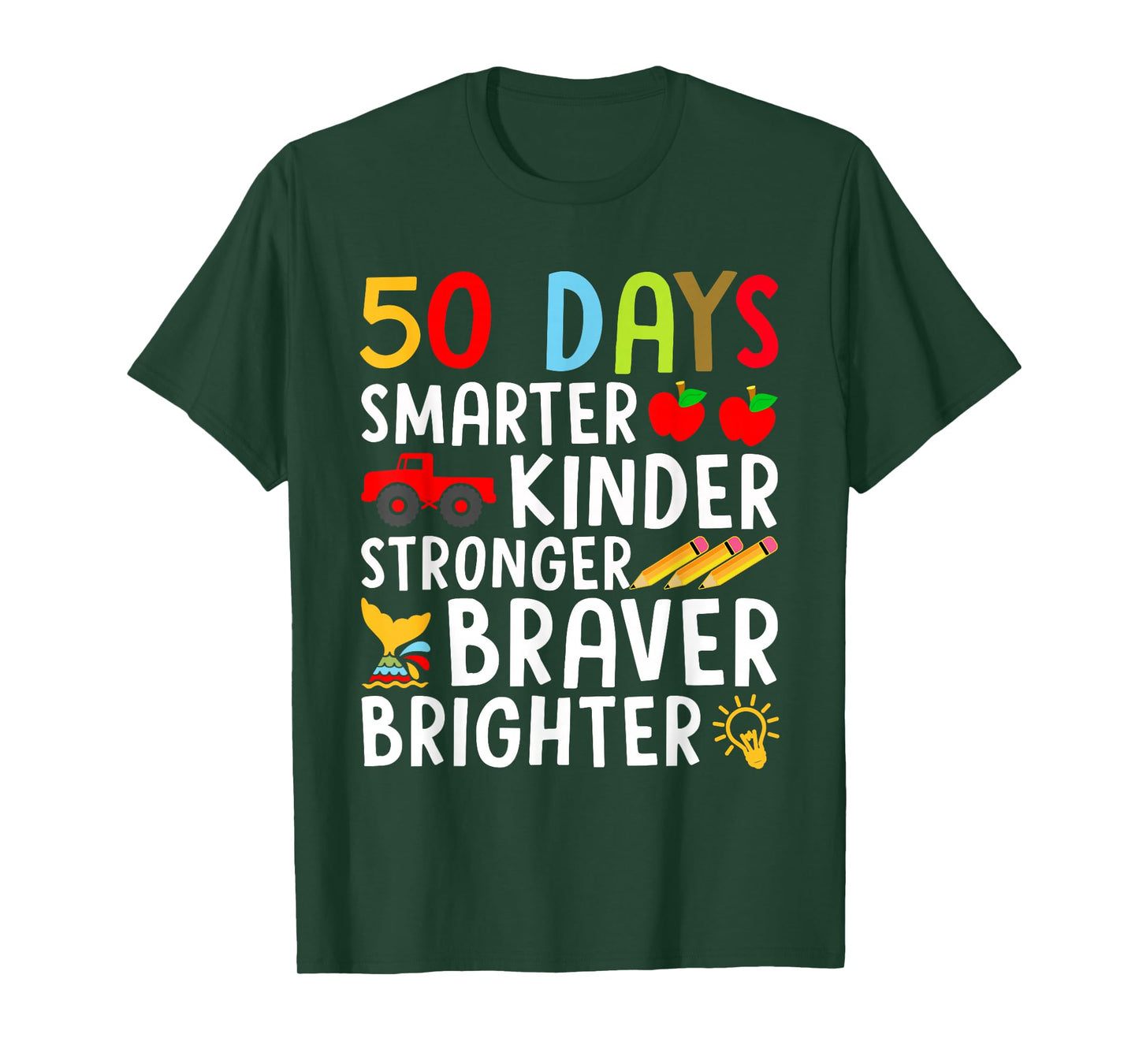 50 Days Smarter Kinder Stronger Braver Brighter T-Shirt
