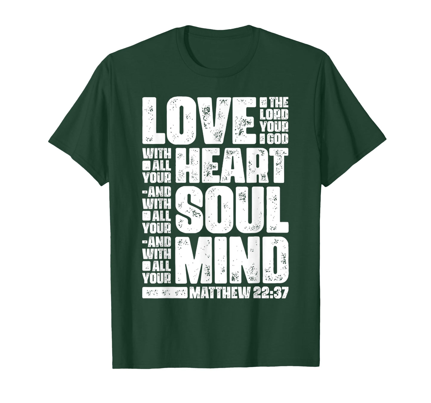 Vintage Love The Lord Your God With All Your Heart Matthew T-Shirt