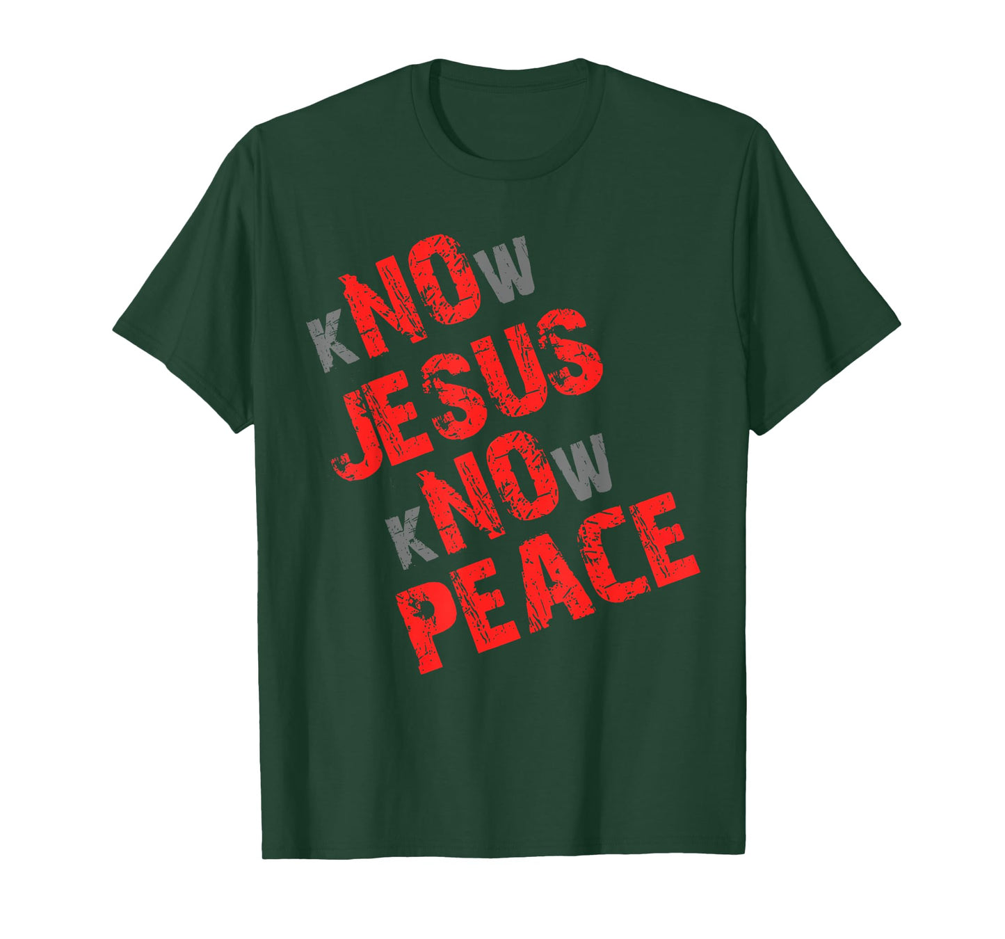 Know Jesus Know Peace No Jesus No Peace Christian T-Shirt
