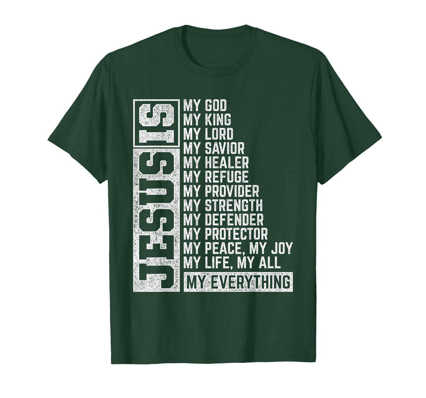 Jesus Is My Everything Jesus T-Shirt