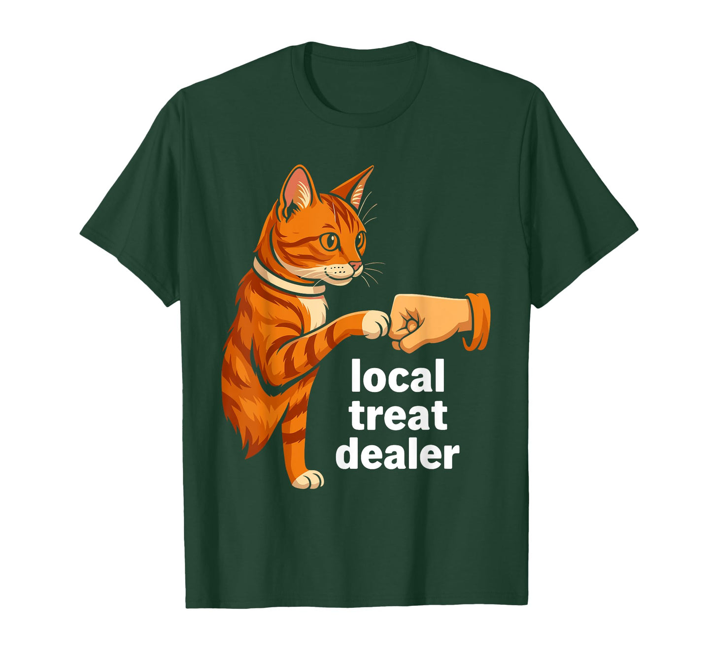 Local Treat Dealer Cat Lover Funny Pet Humor Cat Day Lover T-Shirt