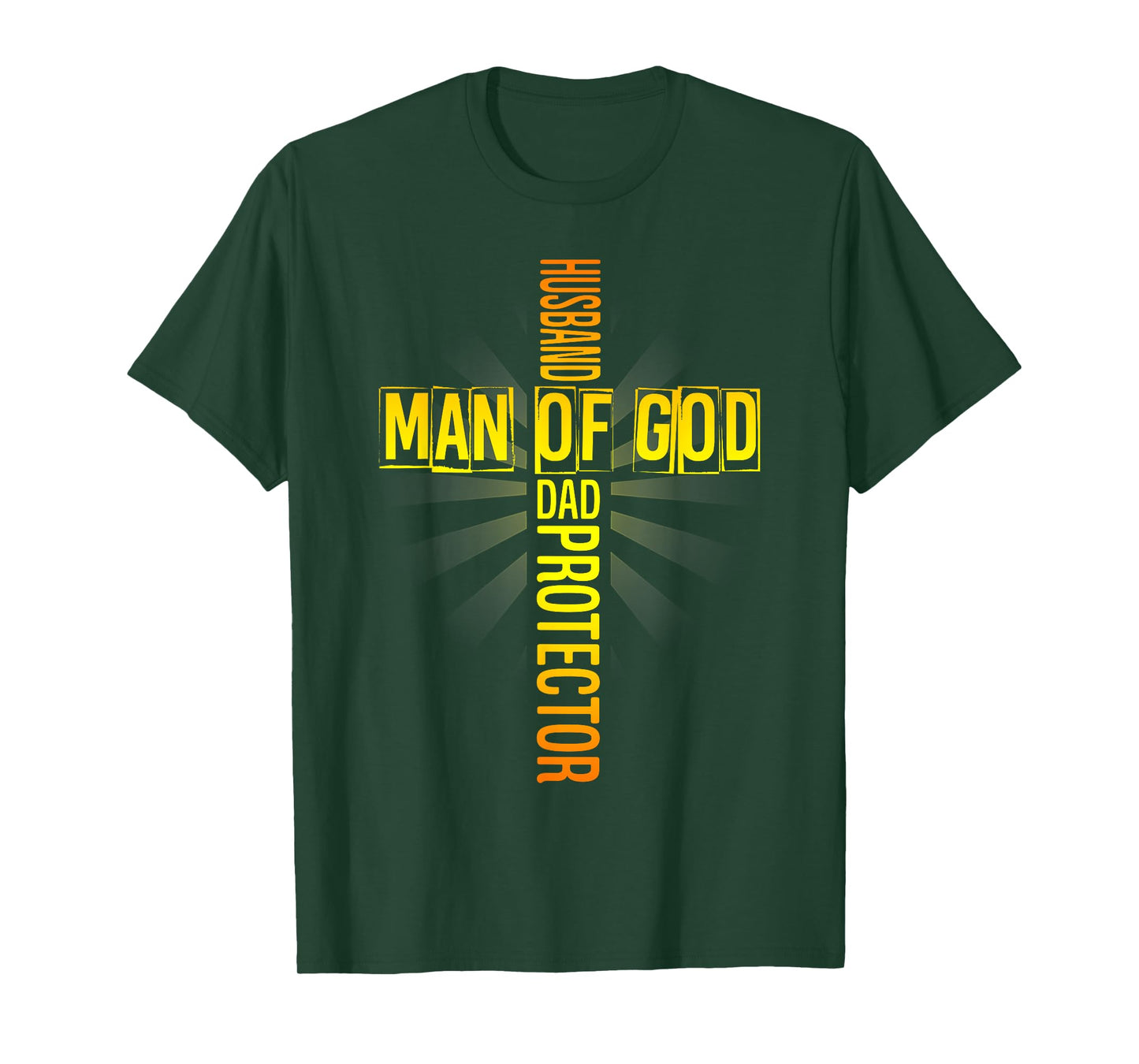 Mens Man Of God Husband Dad Protector Fathers Day Religious Cross T-Shirt