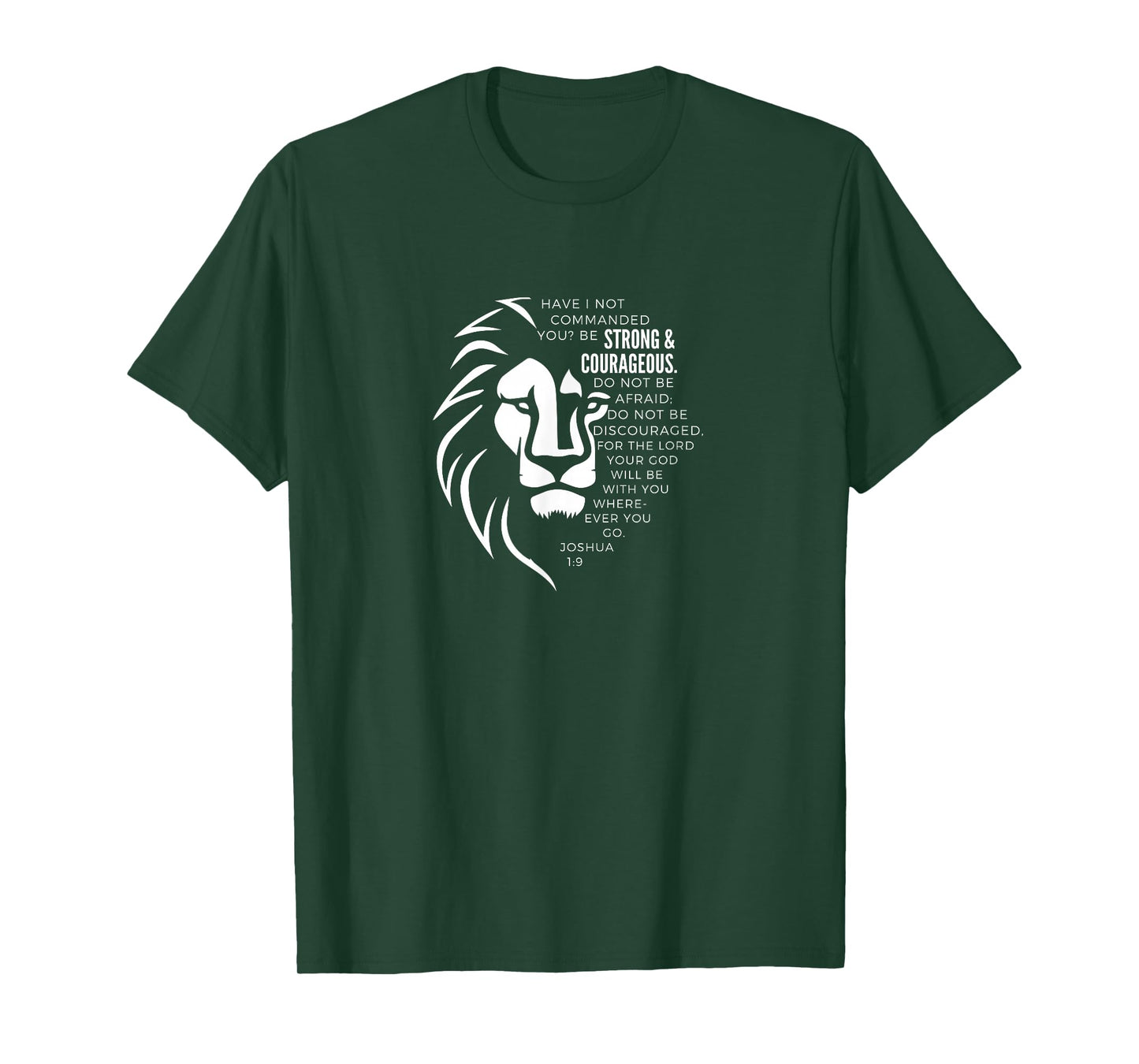 STRONG & COURAGEOUS Joshua 1:9 T-Shirt